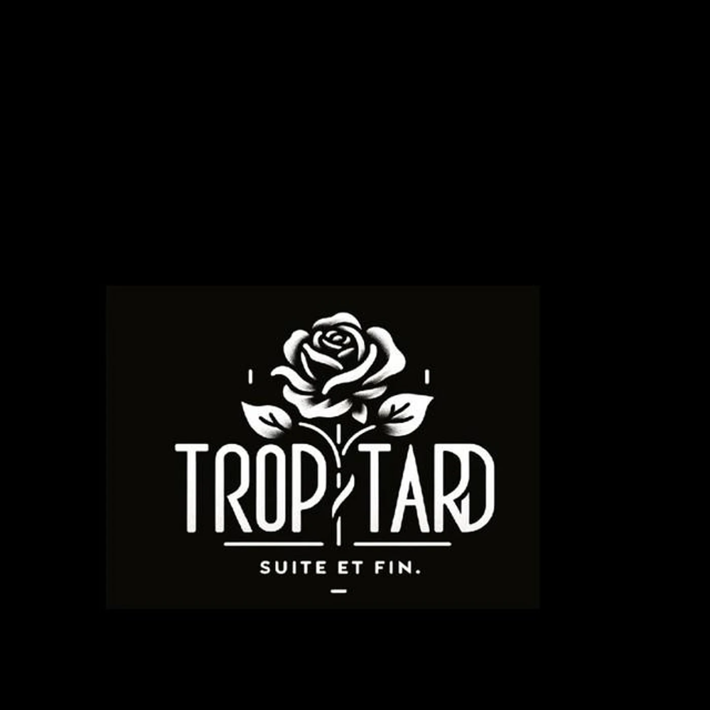 Trop Tard Brand Page