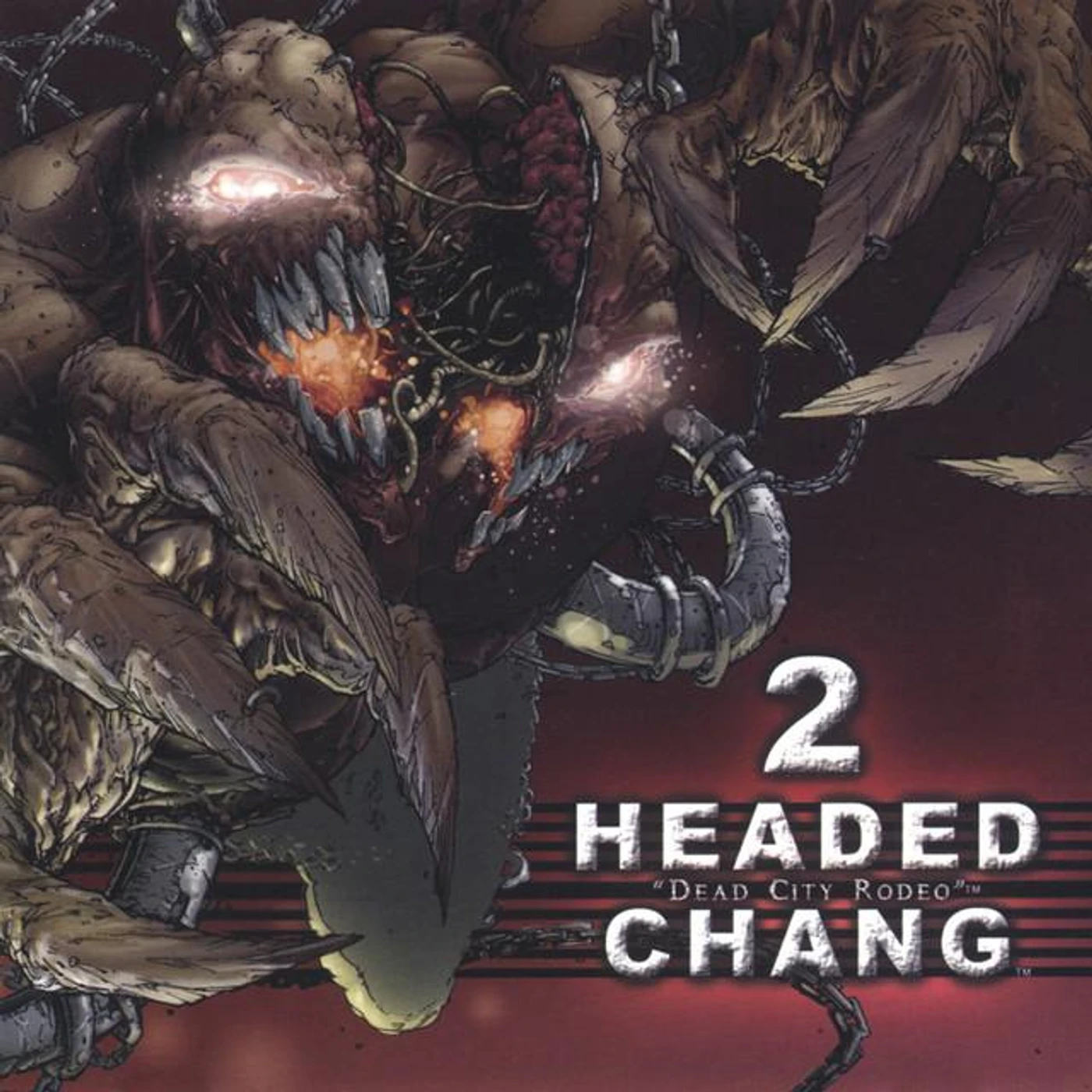 2 Headed Chang