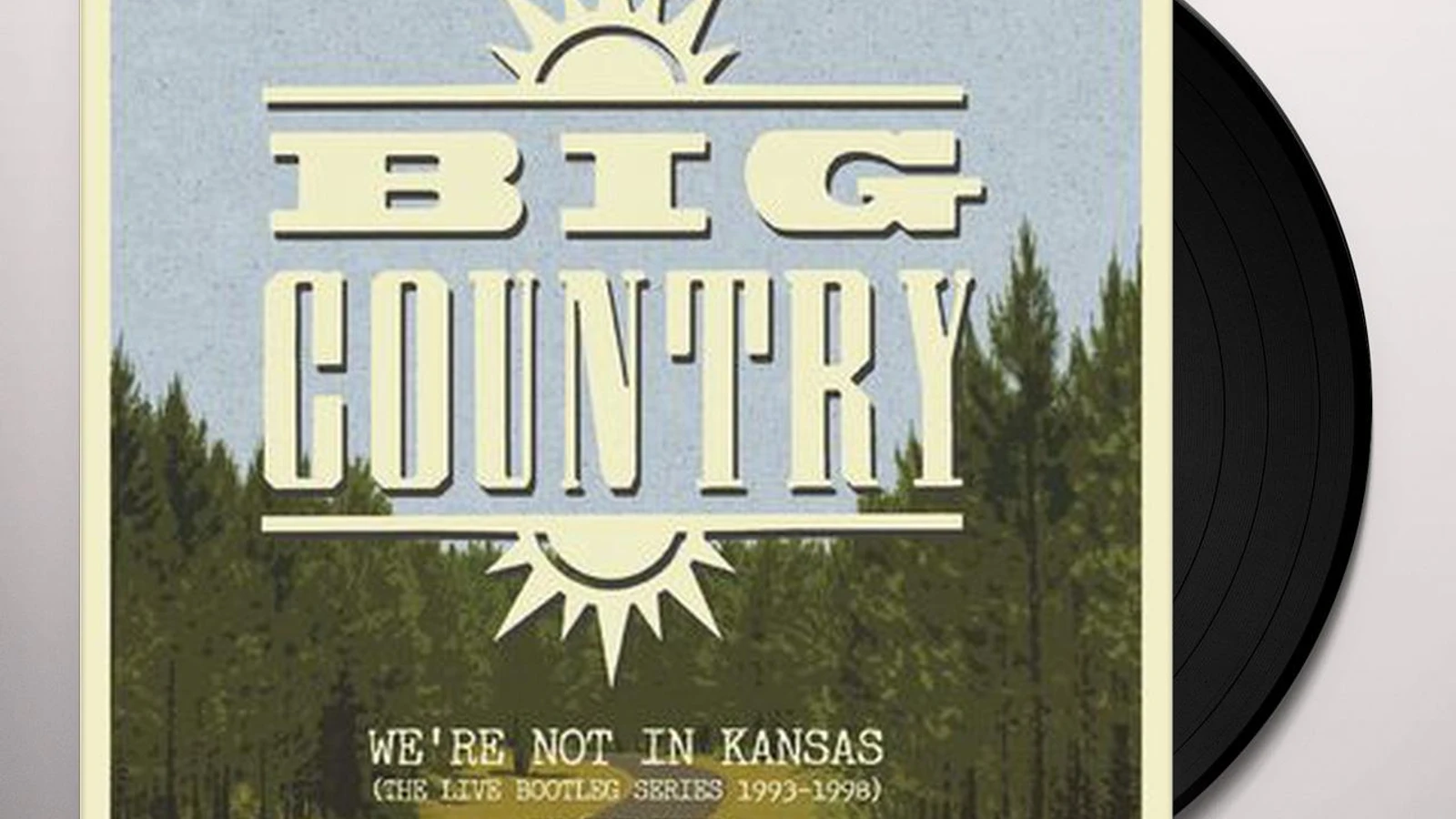 Big Country WE'RE NOT IN KANSAS VOL 5 Vinyl Record