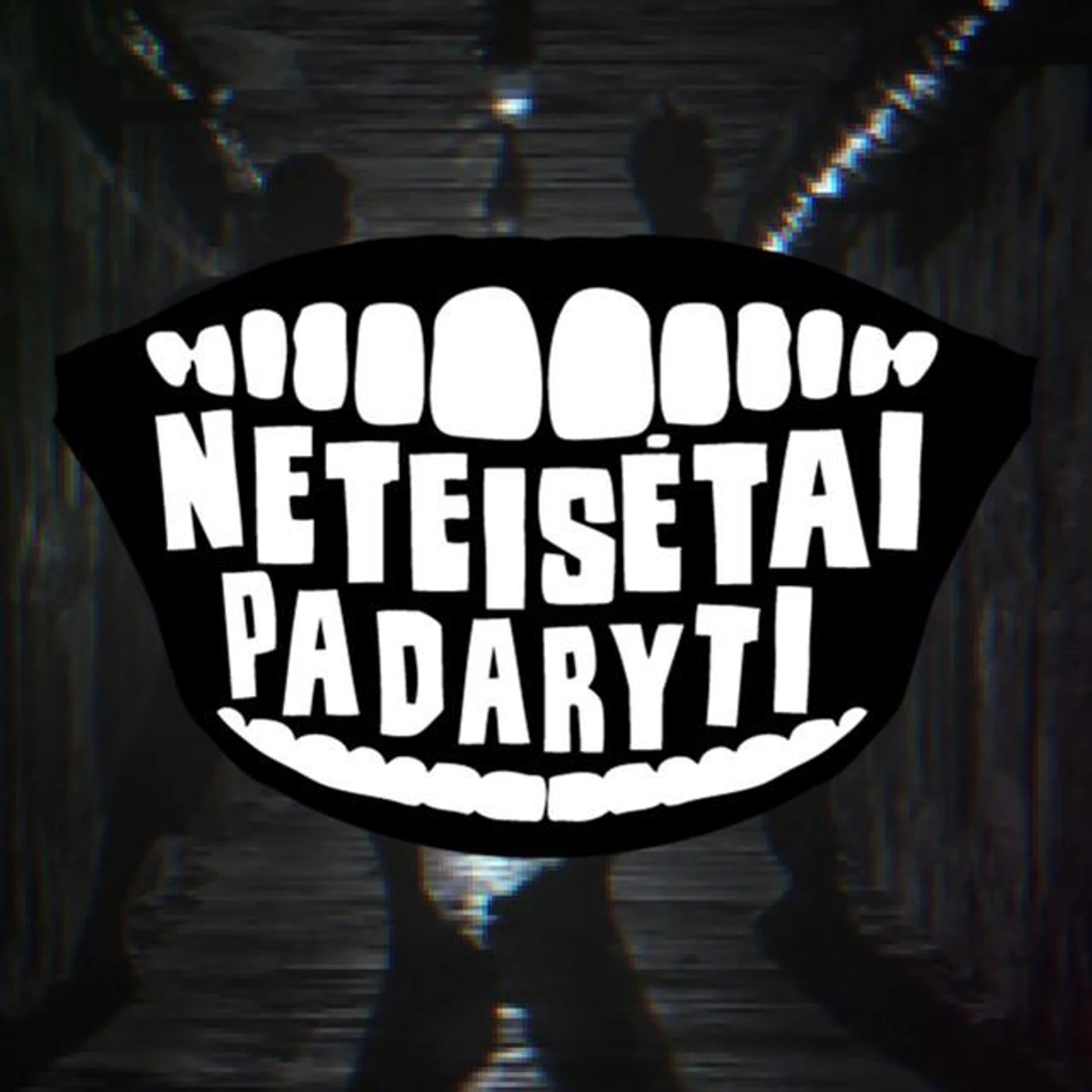 Neteisėtai Padaryti