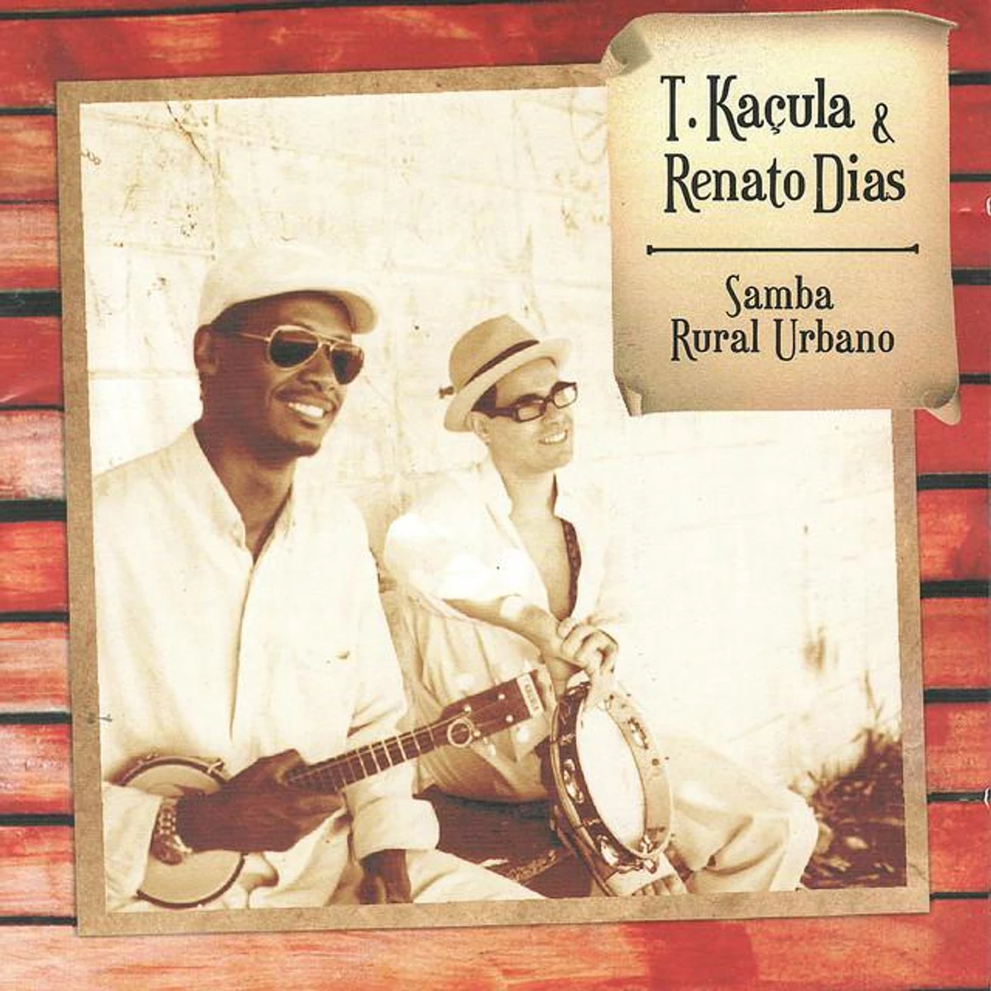 T. Kaçula & Renato Dias