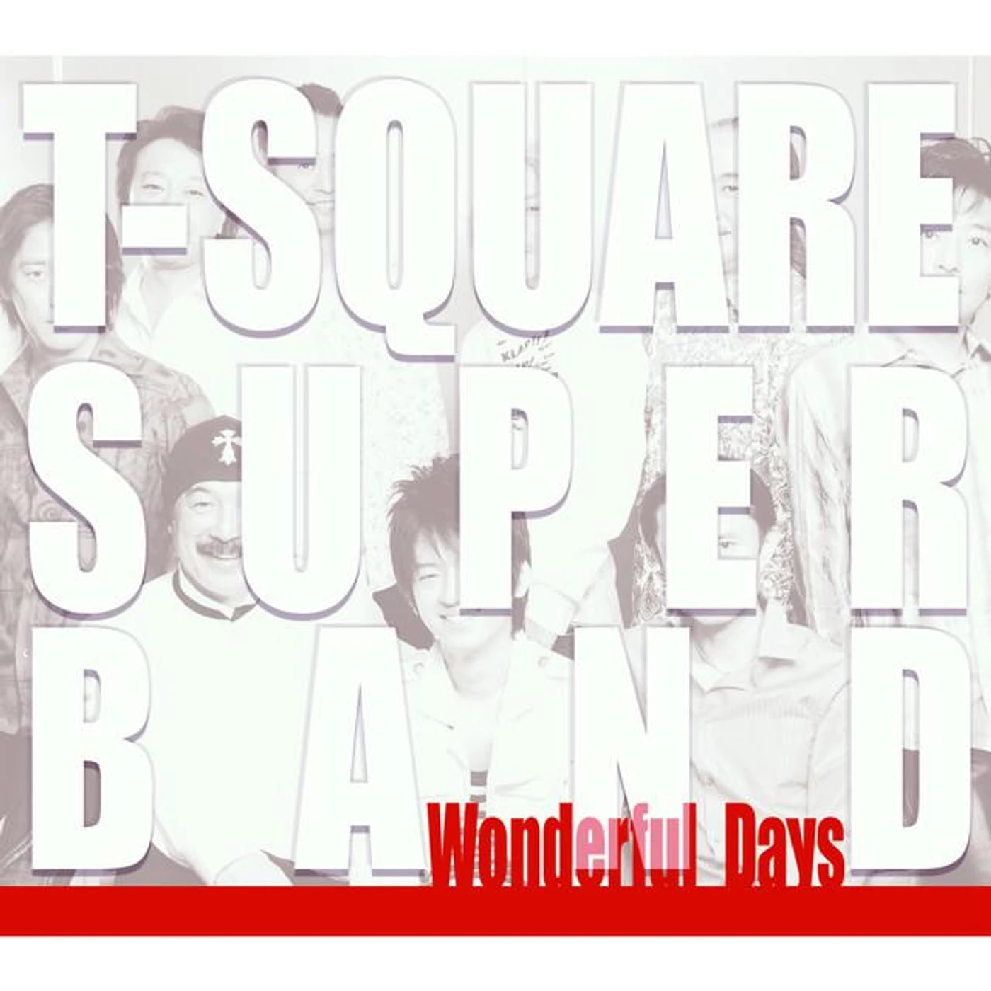 T-SQUARE SUPER BAND
