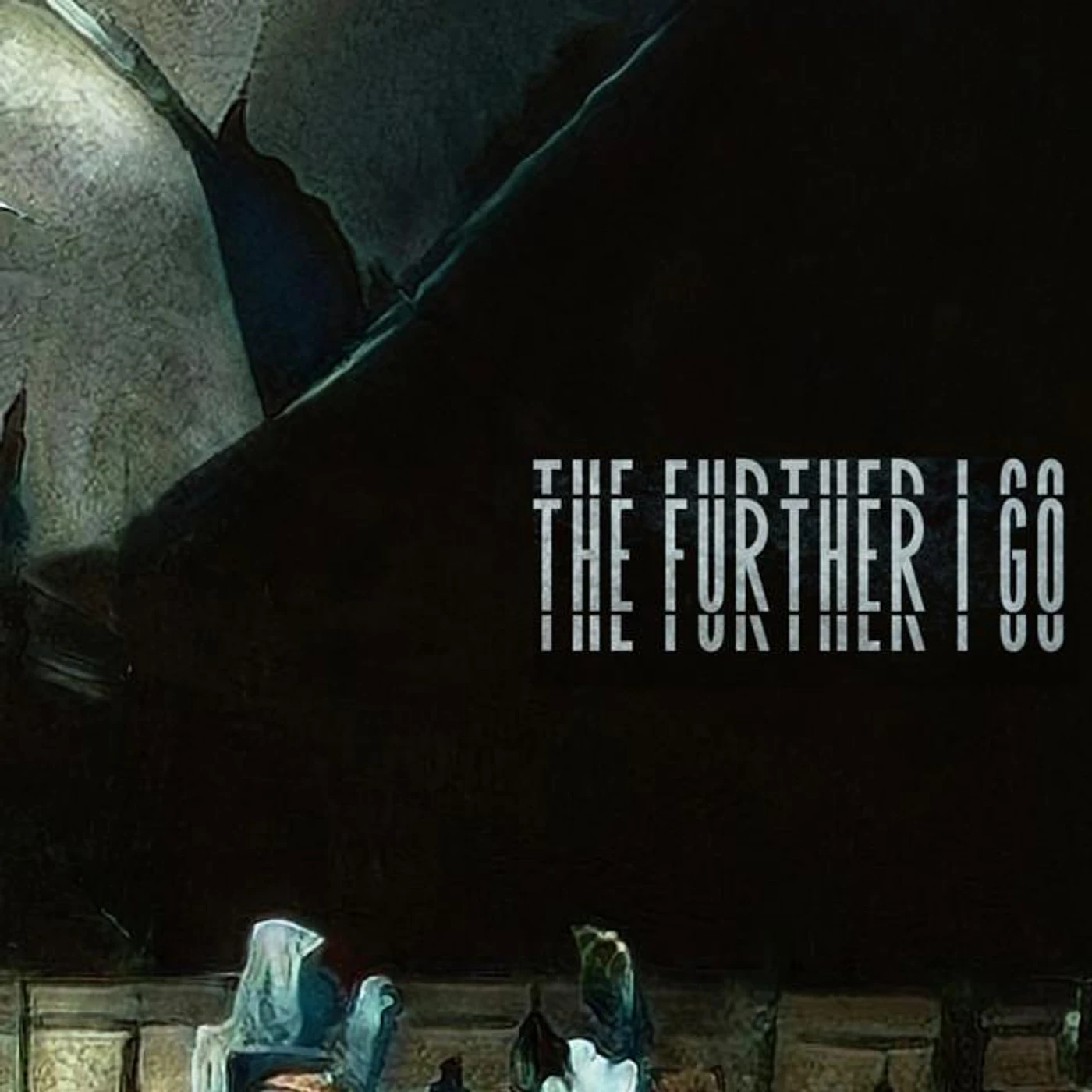 The Further I Go
