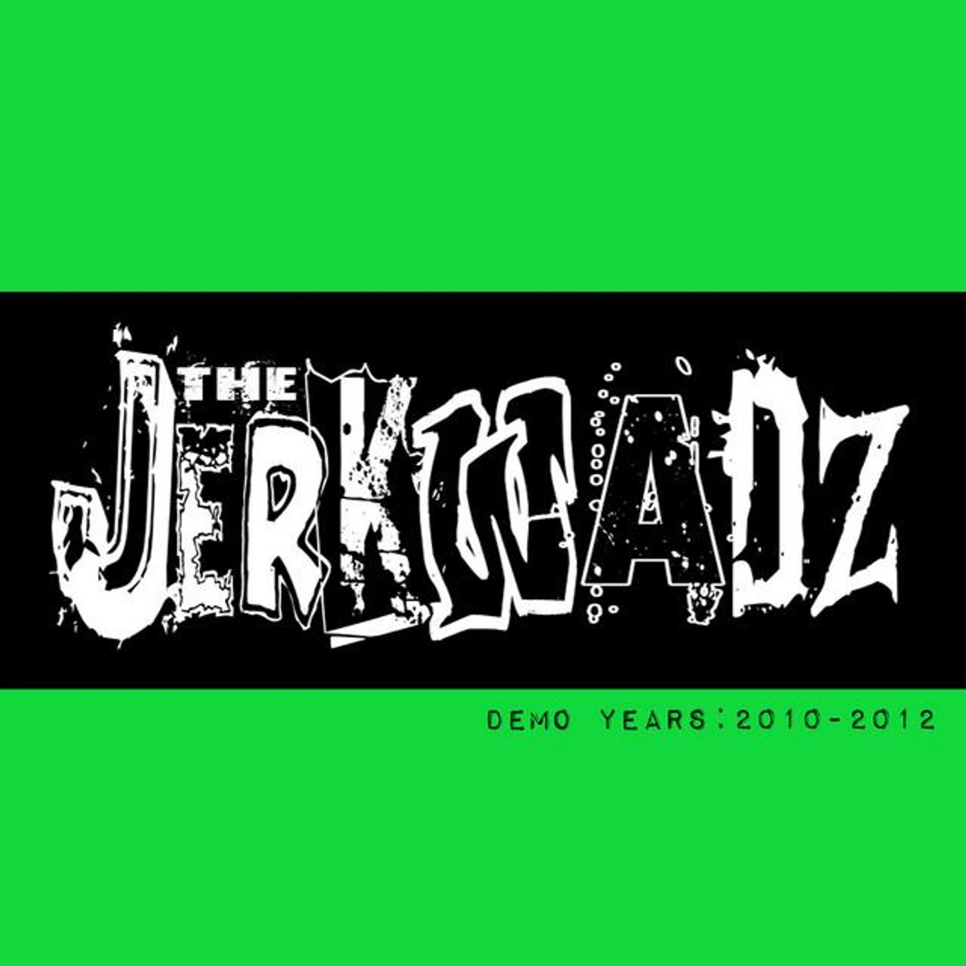 The Jerkwadz
