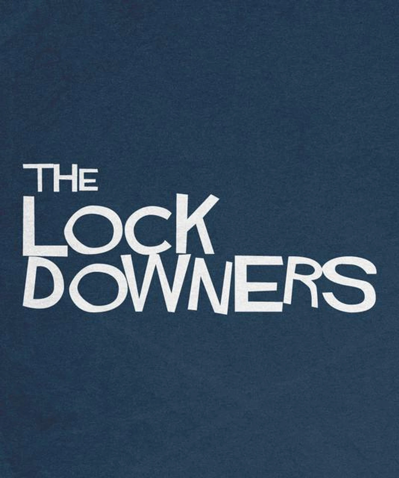 The Lock Downers