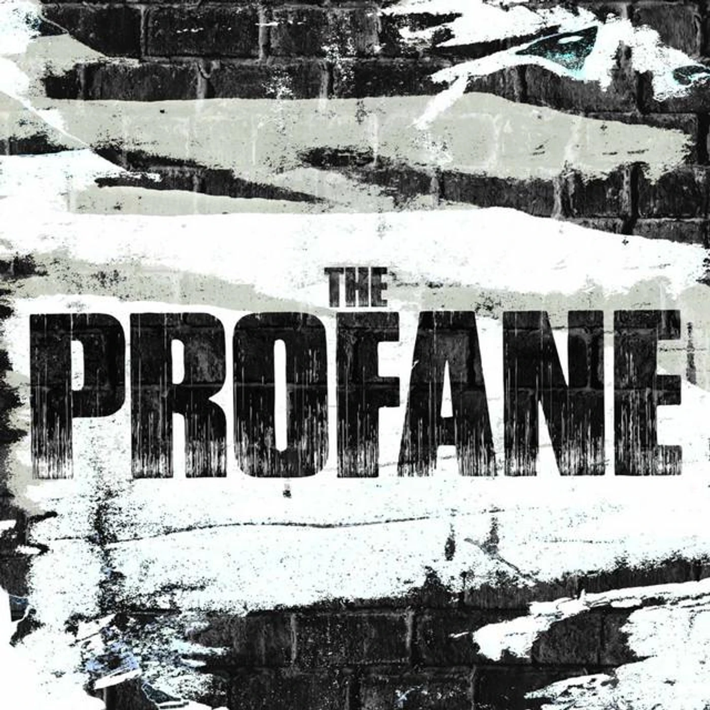 THE PROFANE