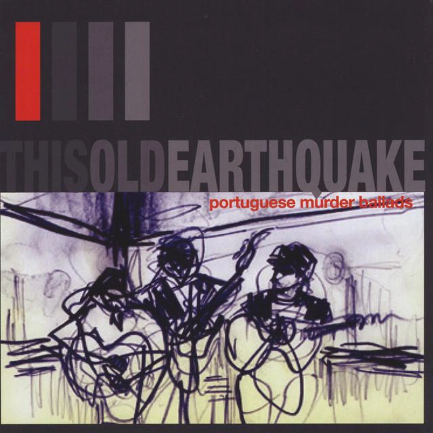 This Old Earthquake