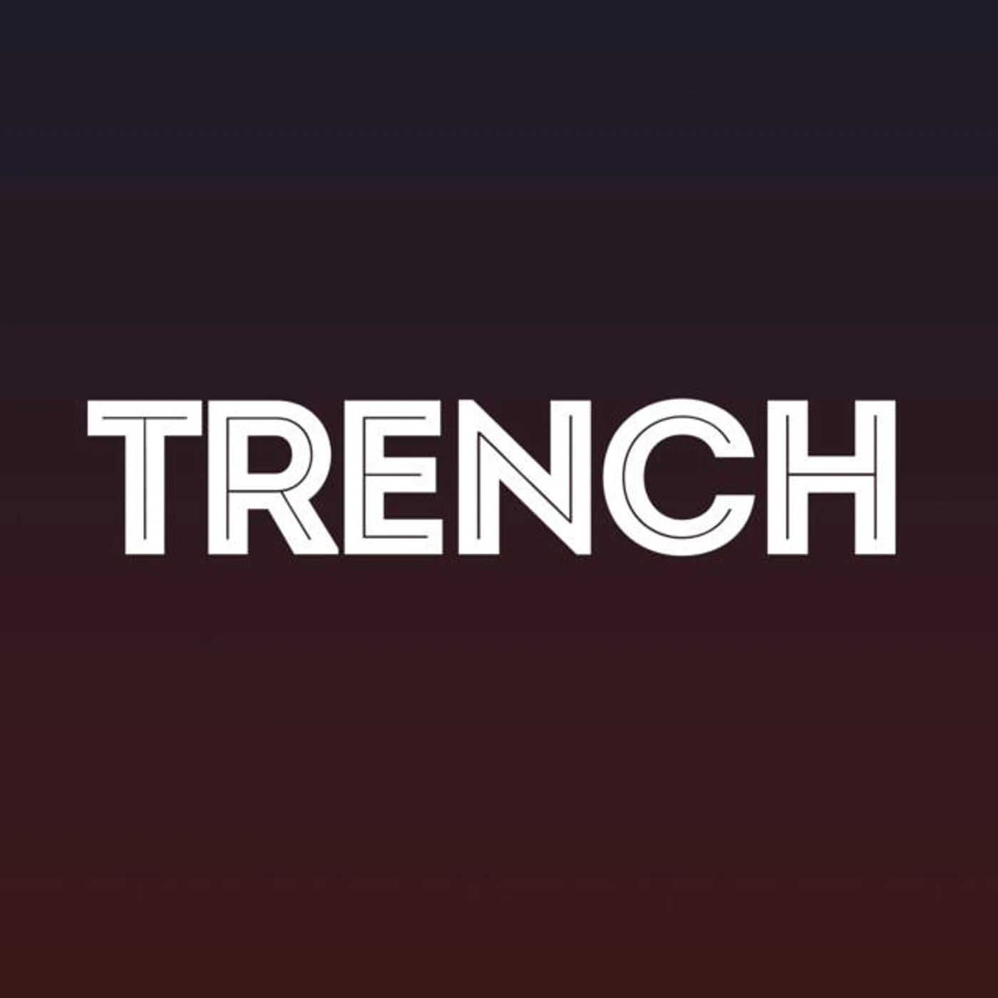 Trench