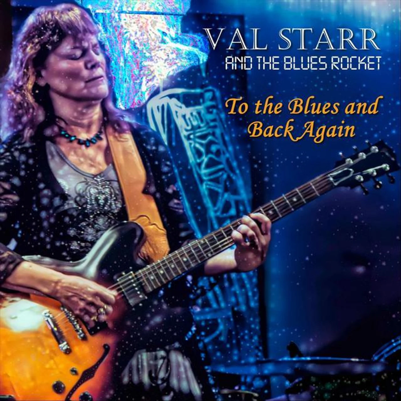Val Starr & The Blues Rocket