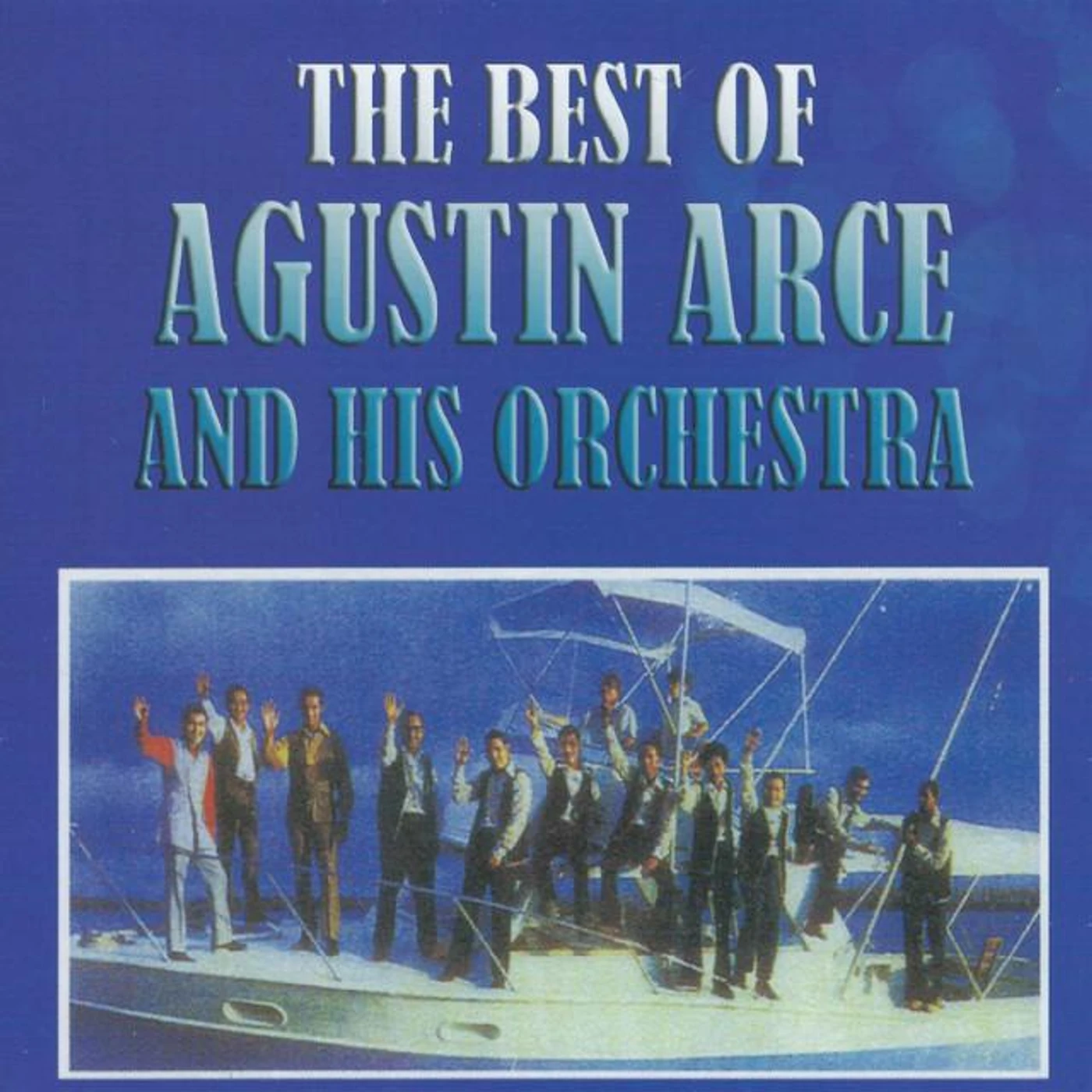 Agustin Arce and His Orchestra