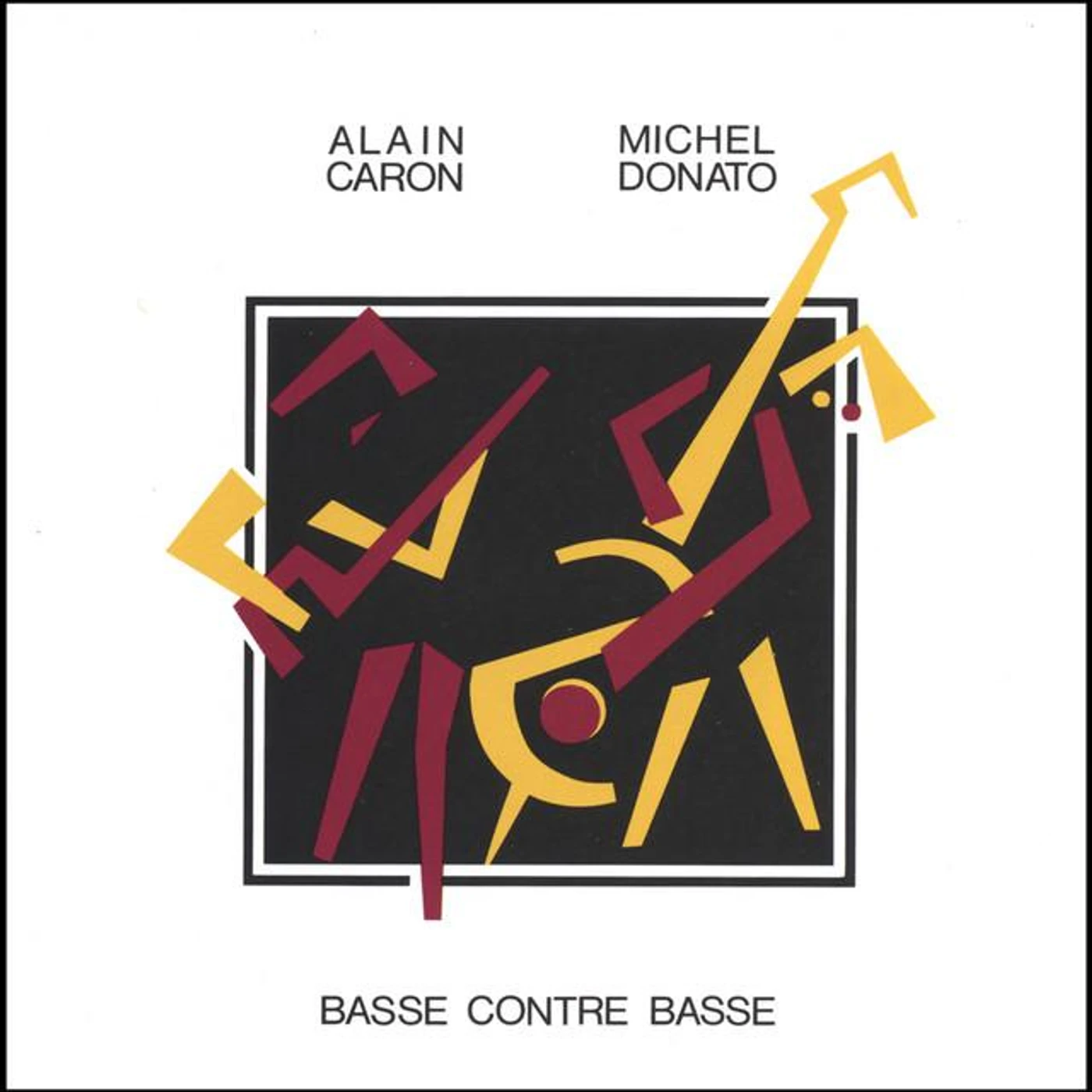 Alain Caron / Michel Donato