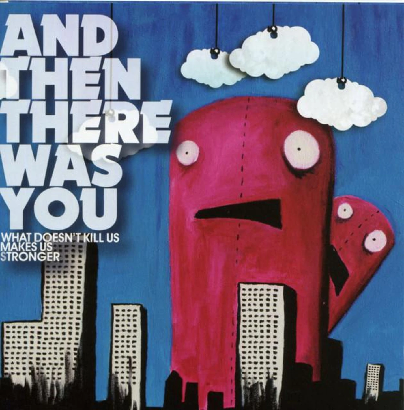 And Then There Was You