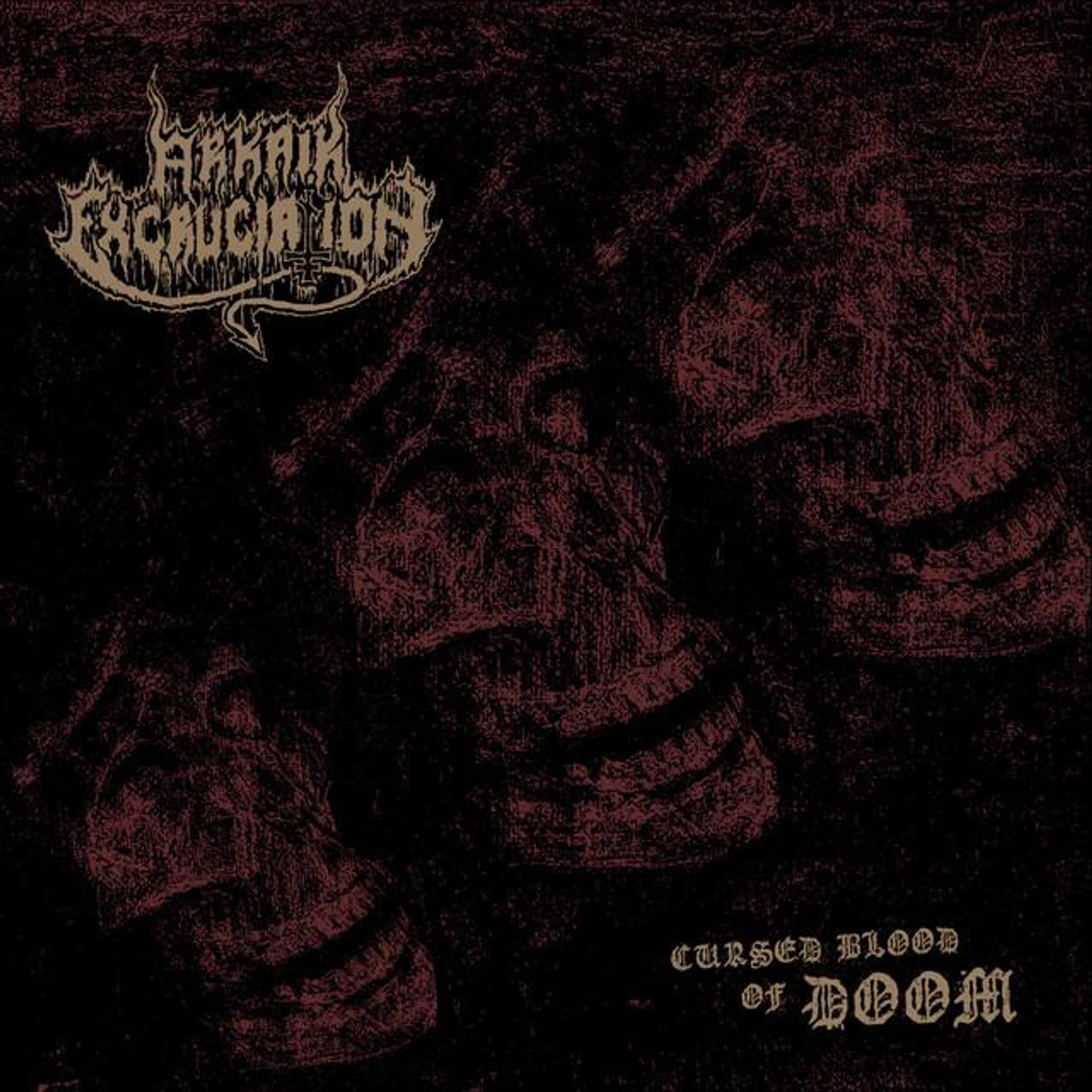 Arkaik Excruciation