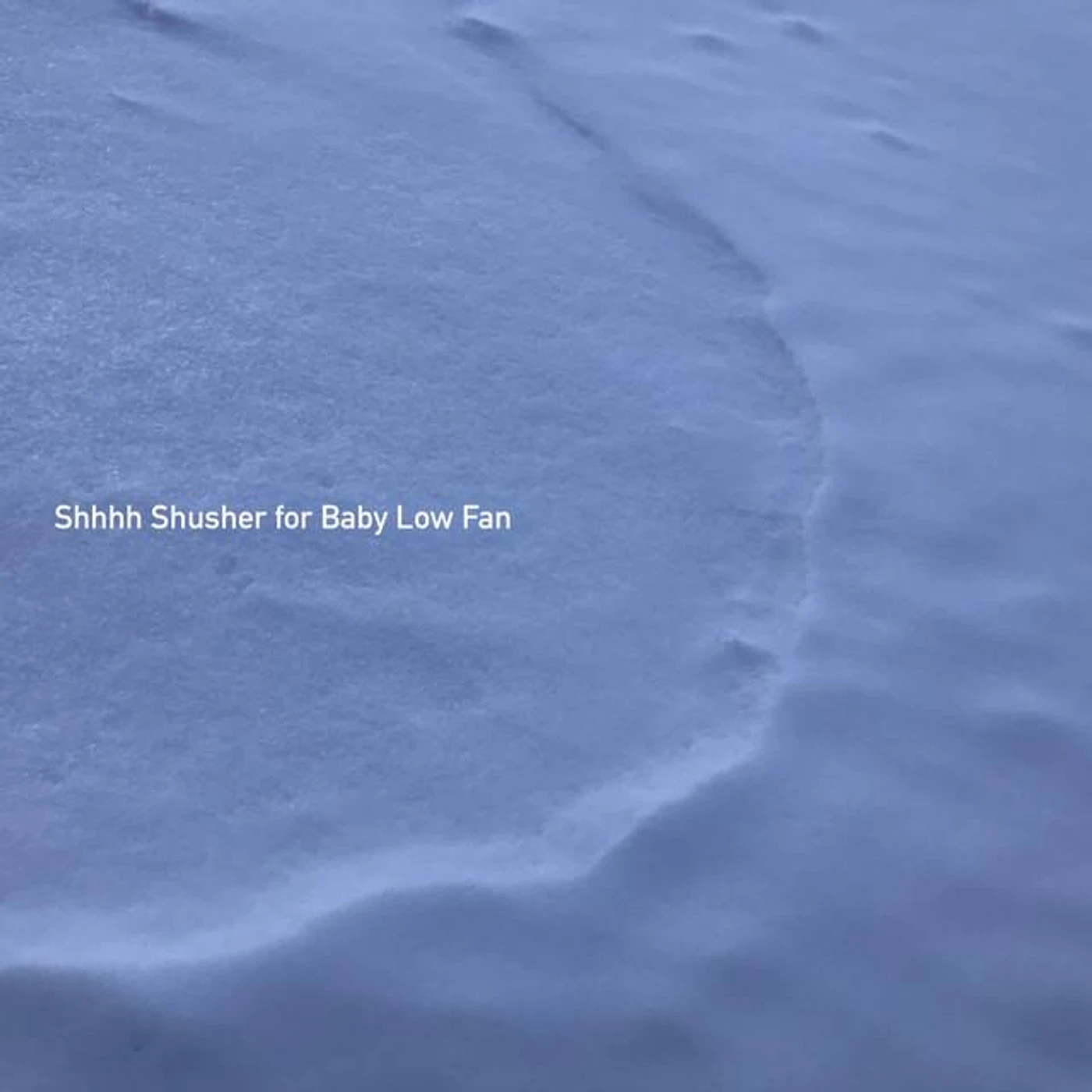 Baby Noise Shusher