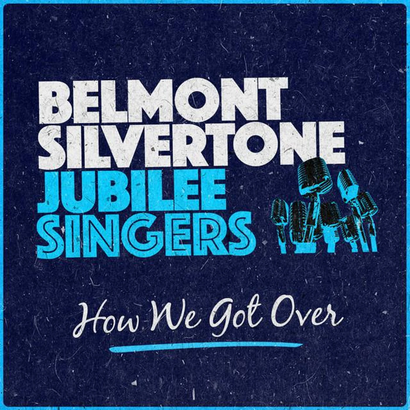 Belmont Silvertone Jubilee Singers