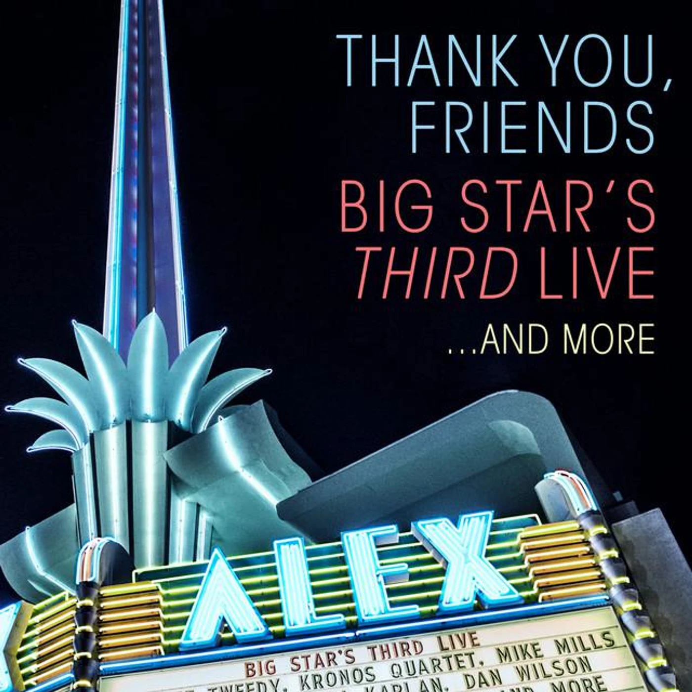Big Star’s Third Live
