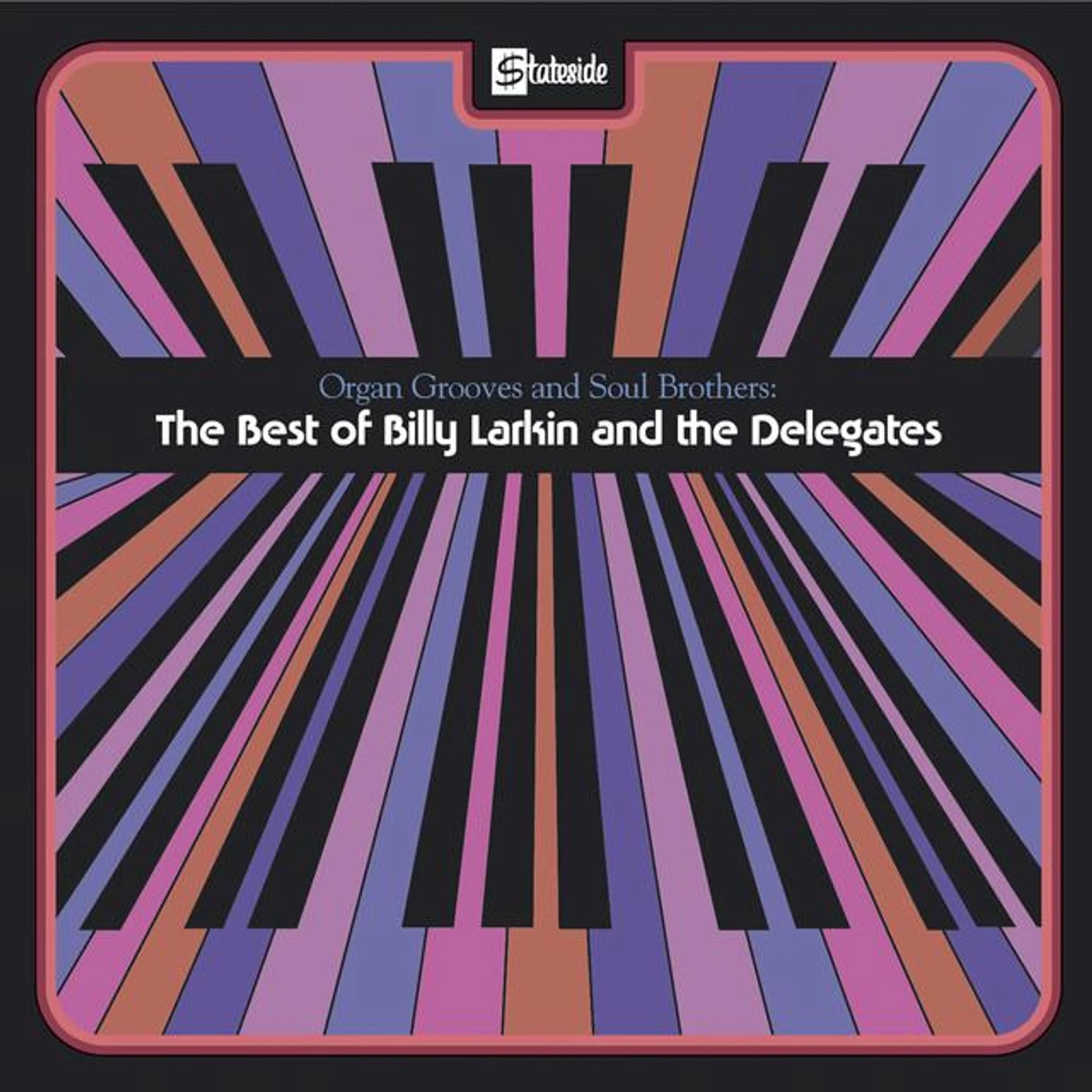 Billy Larkin & The Delegates