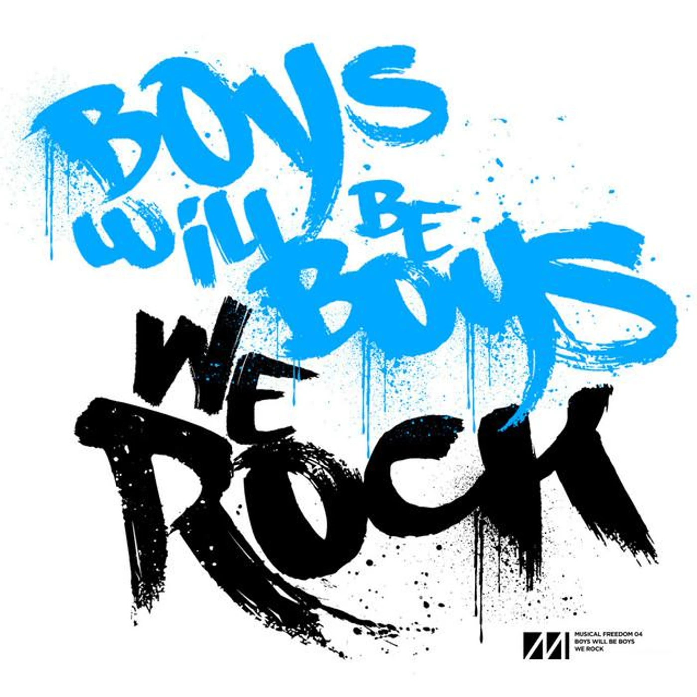 Boys Will Be Boys