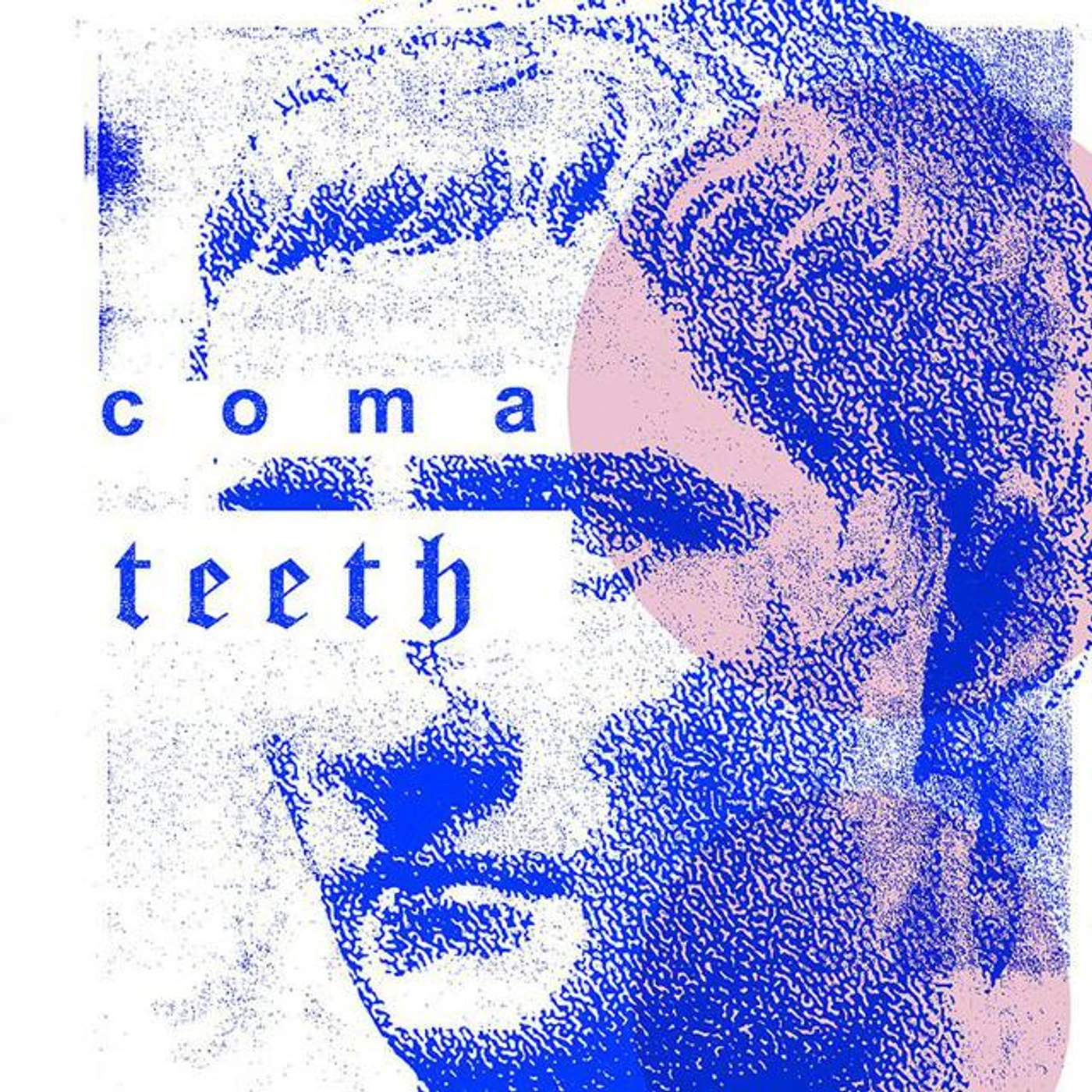Coma Teeth