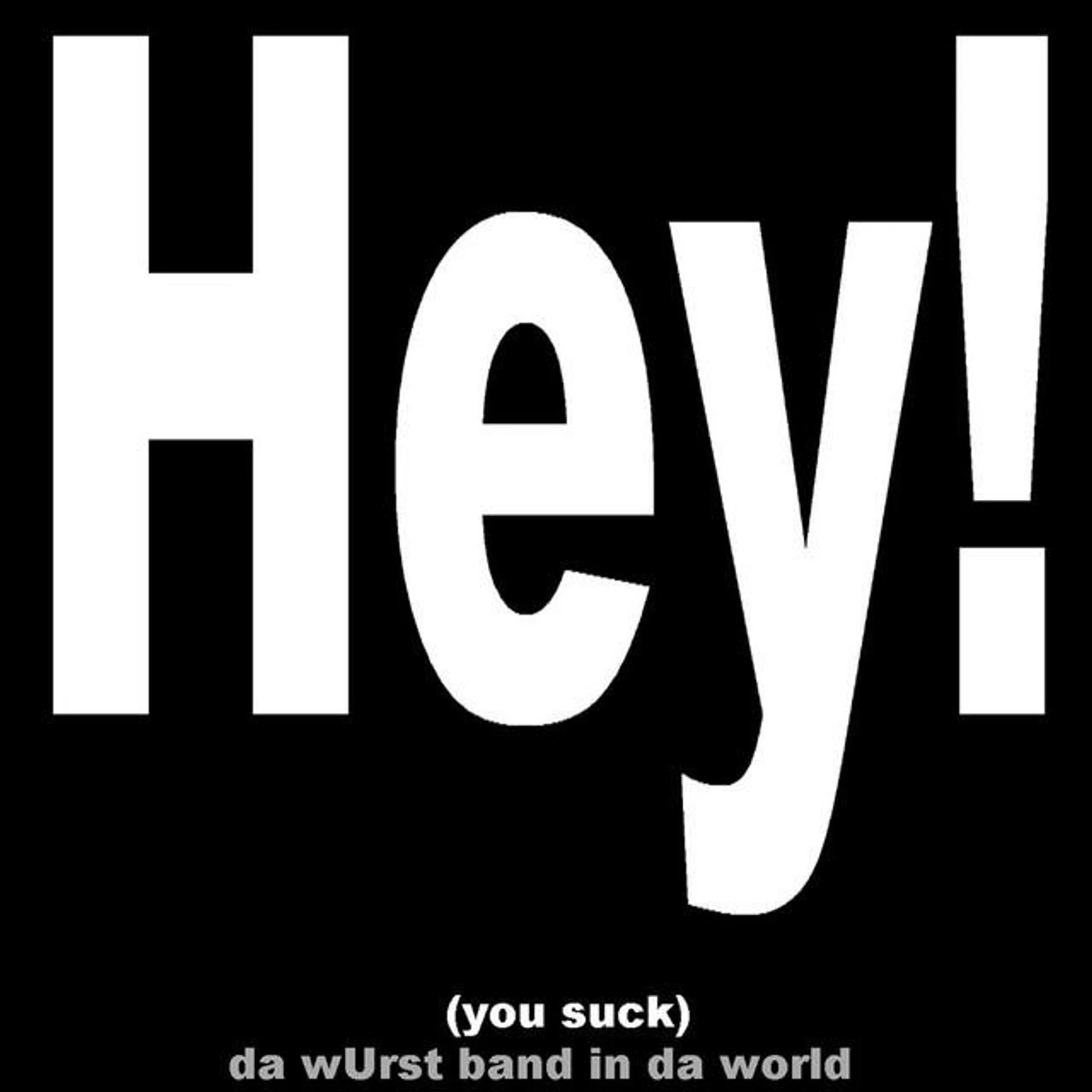 Da Wurst Band in Da World