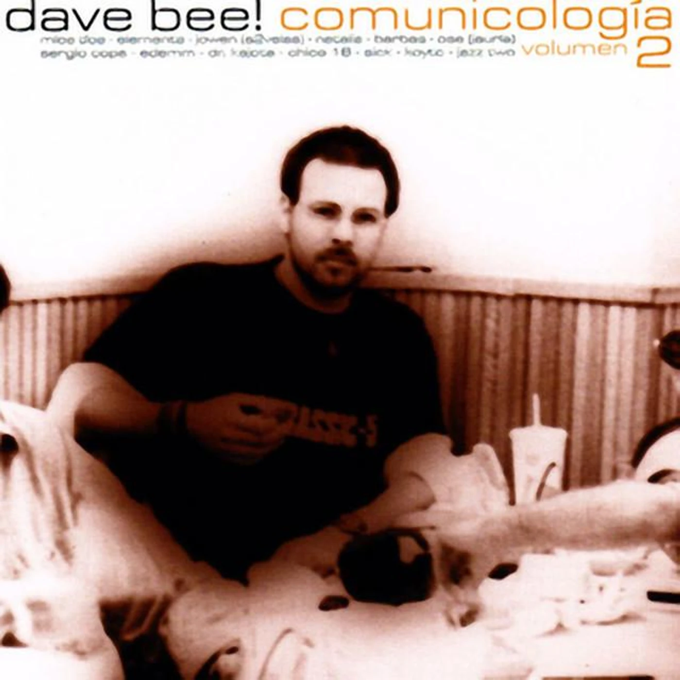 Dave Bee!