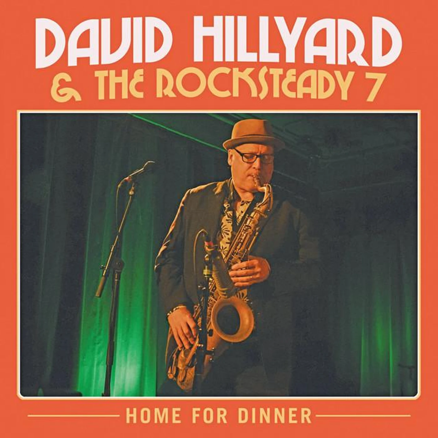 David Hillyard & The Rocksteady 7