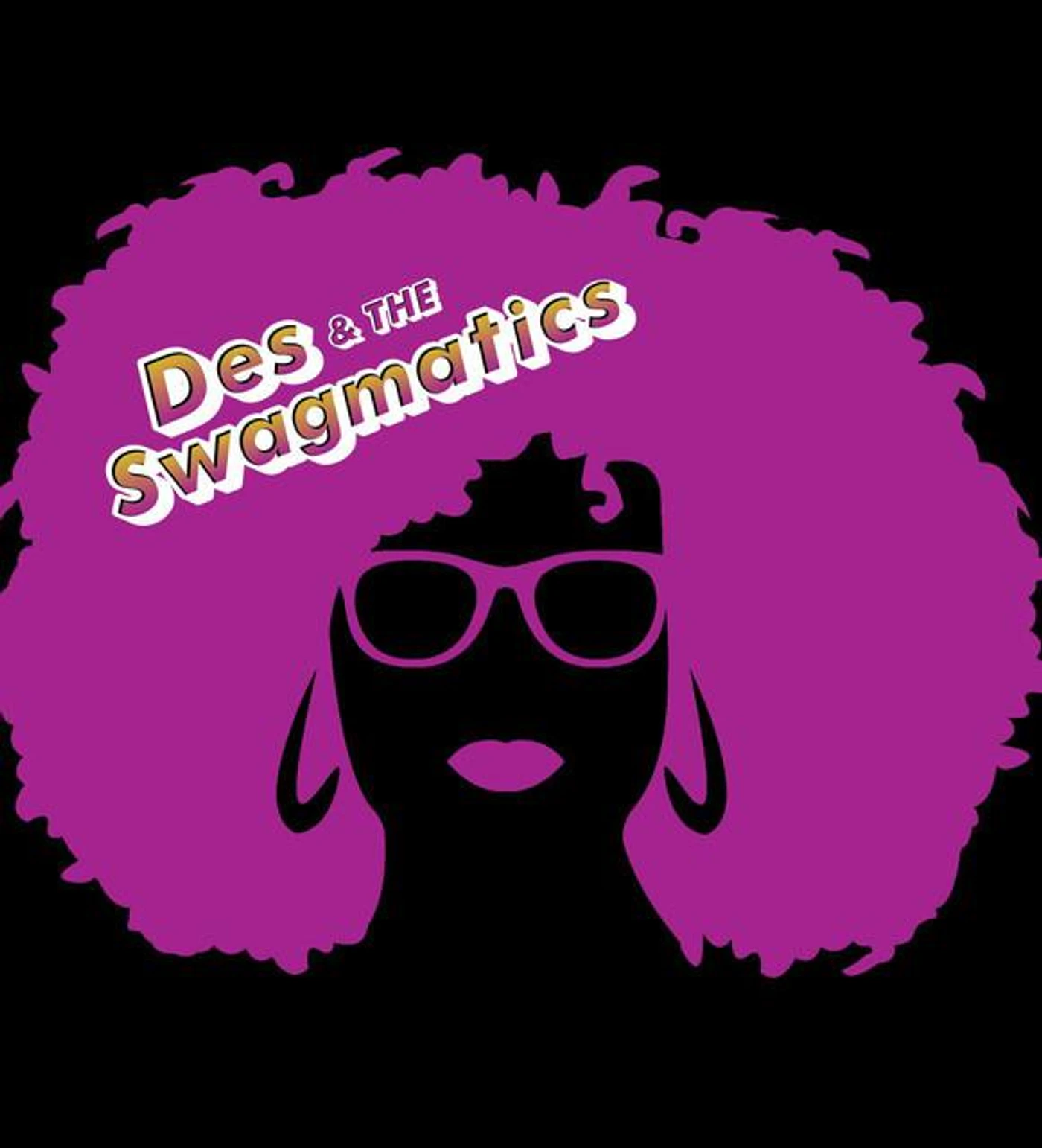 Des & the Swagmatics