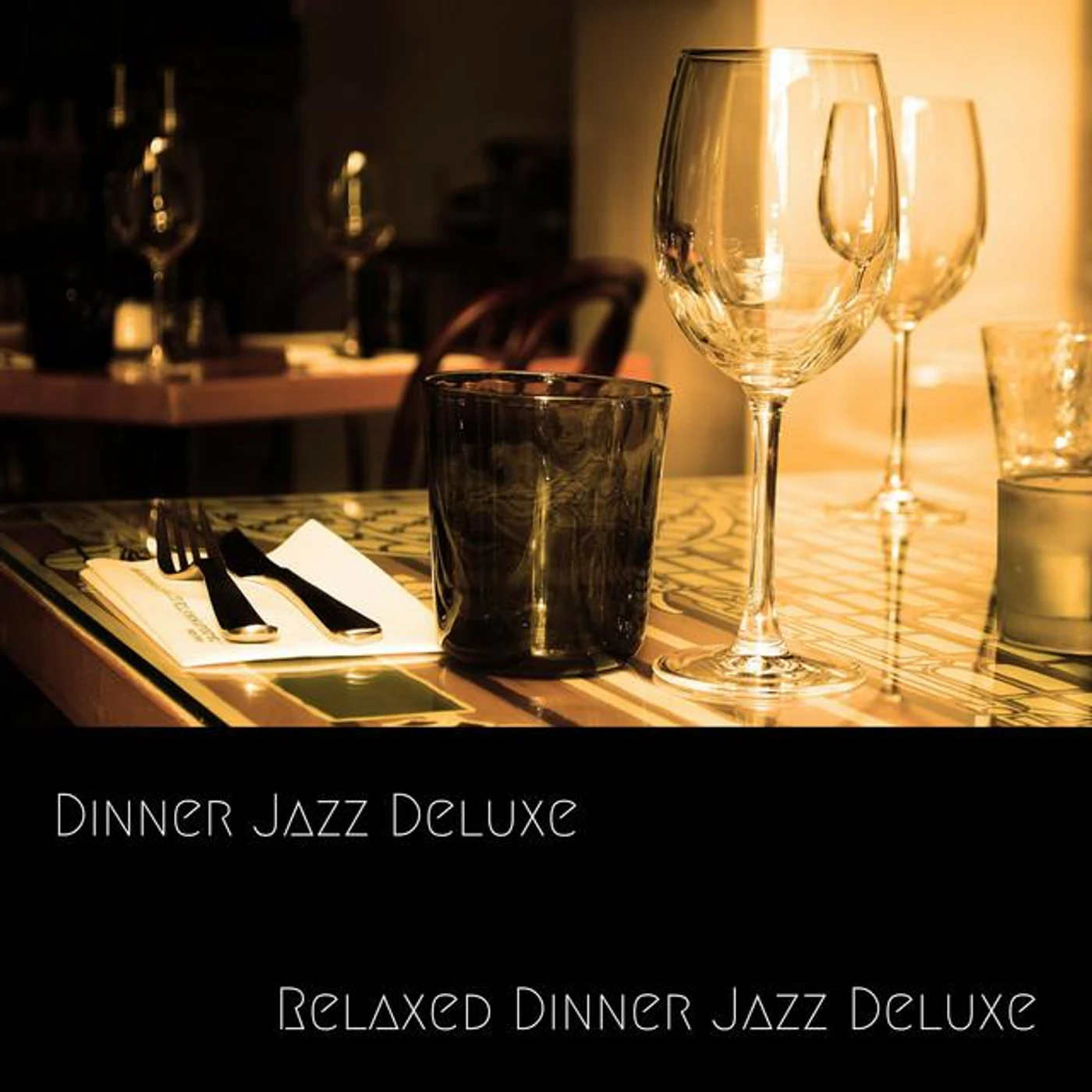 Dinner Jazz Deluxe