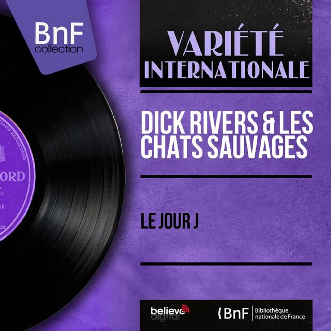 Dick Rivers & Les Chats Sauvages
