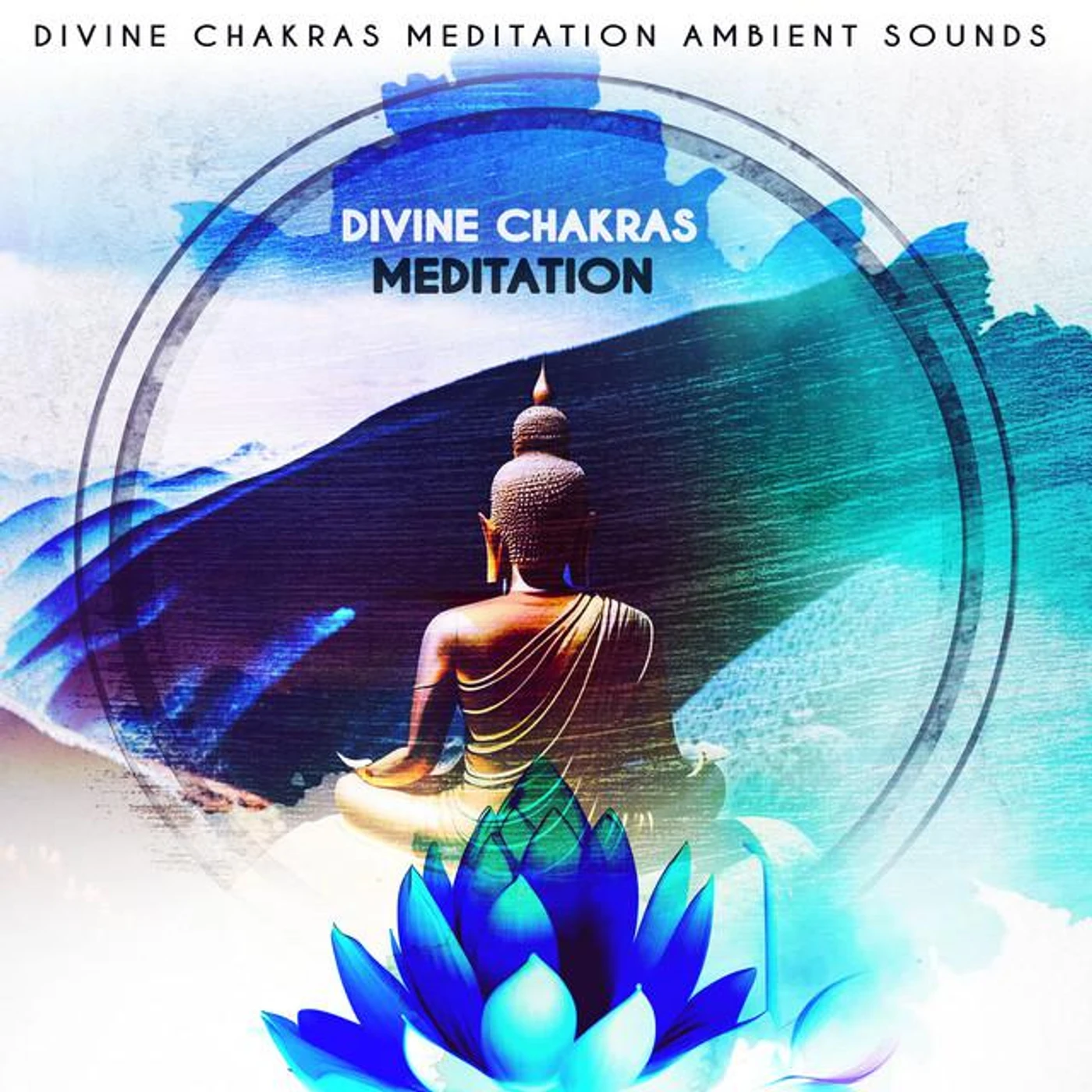 Divine Chakras Meditation Ambient Sounds