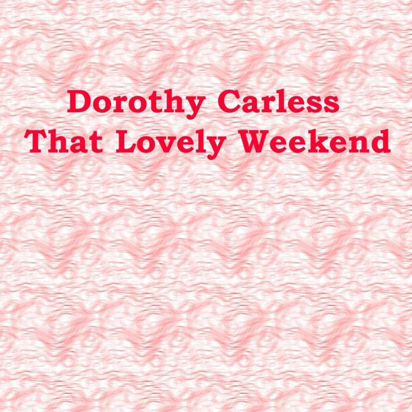 Dorothy Carless