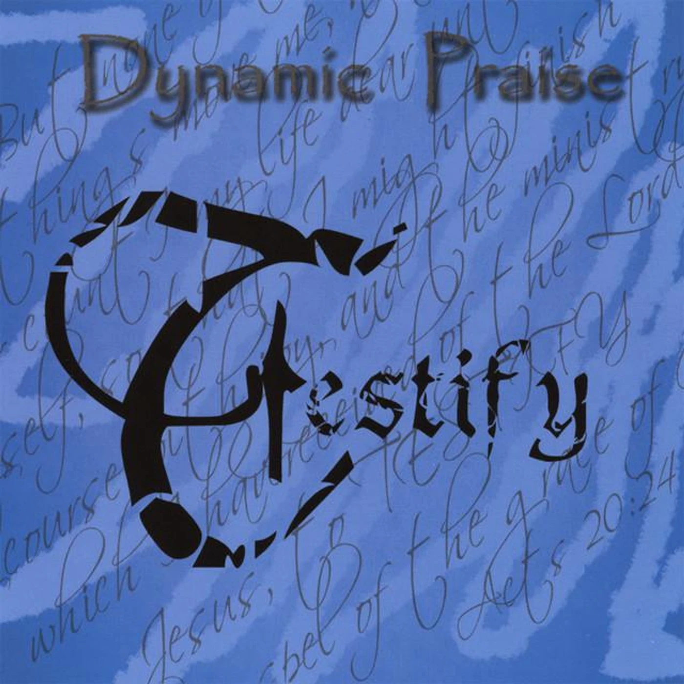 Dynamic Praise