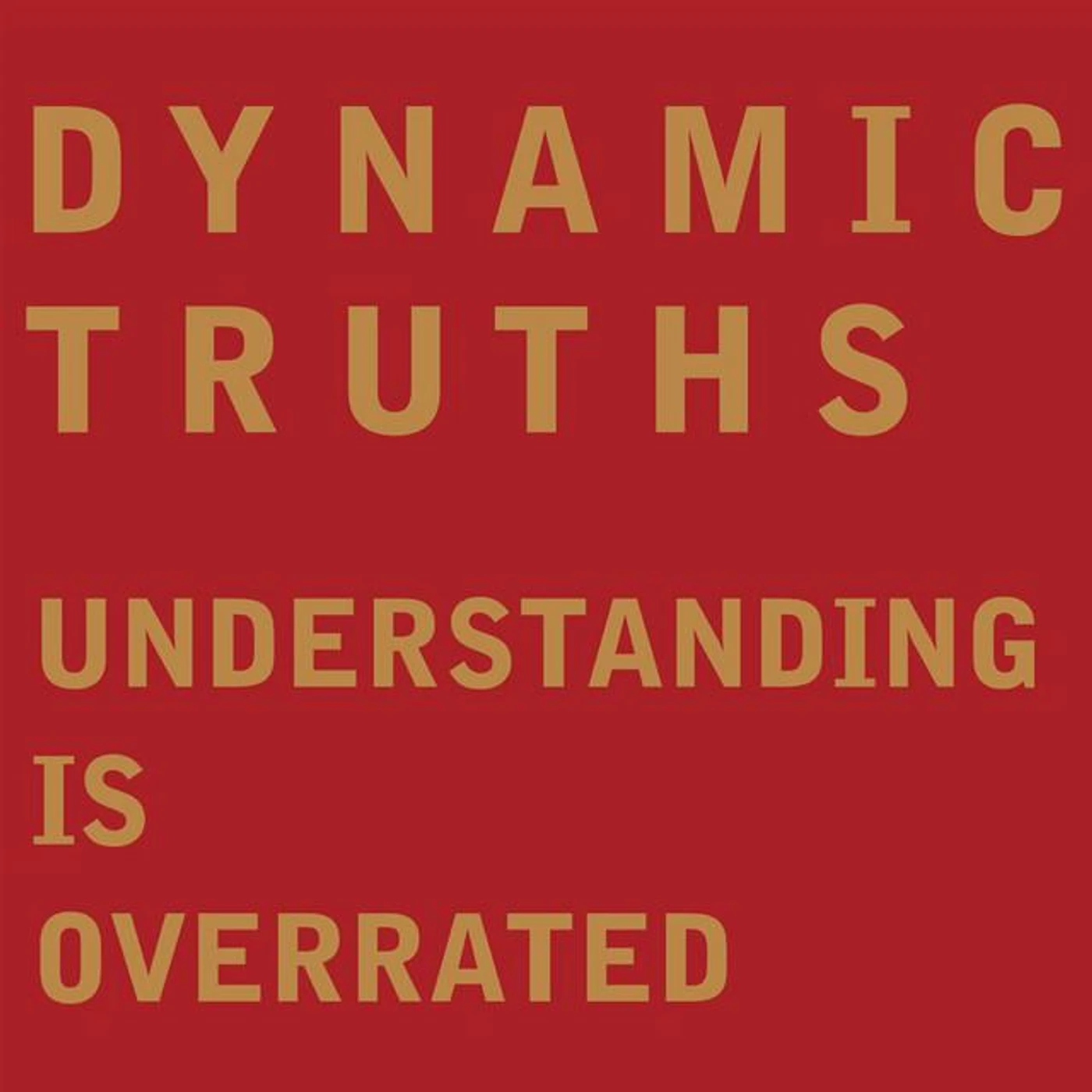 Dynamic Truths