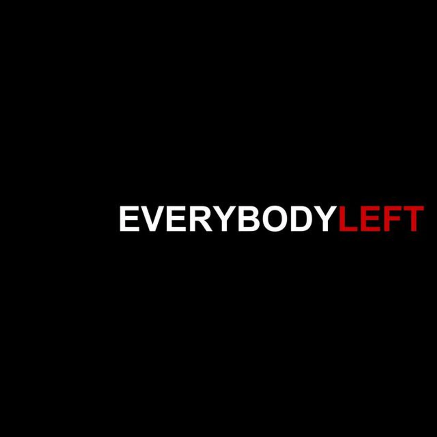 Everybody Left