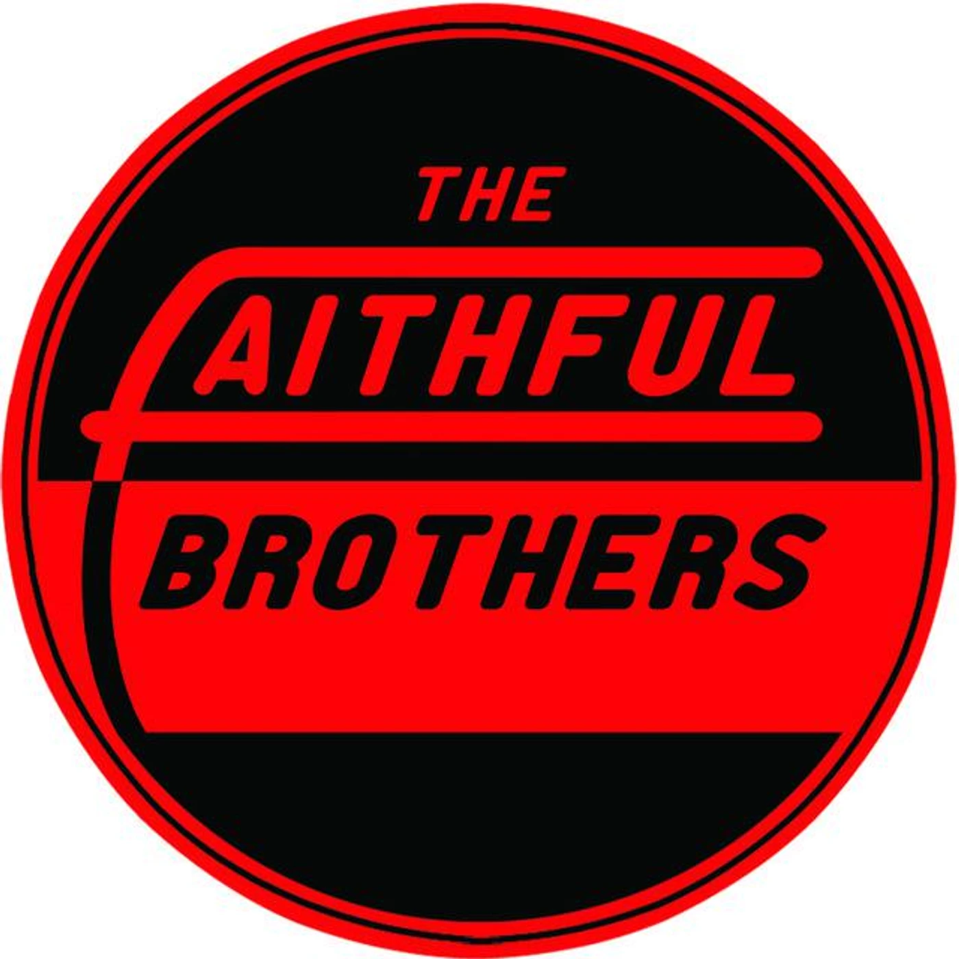 The Faithful Brothers