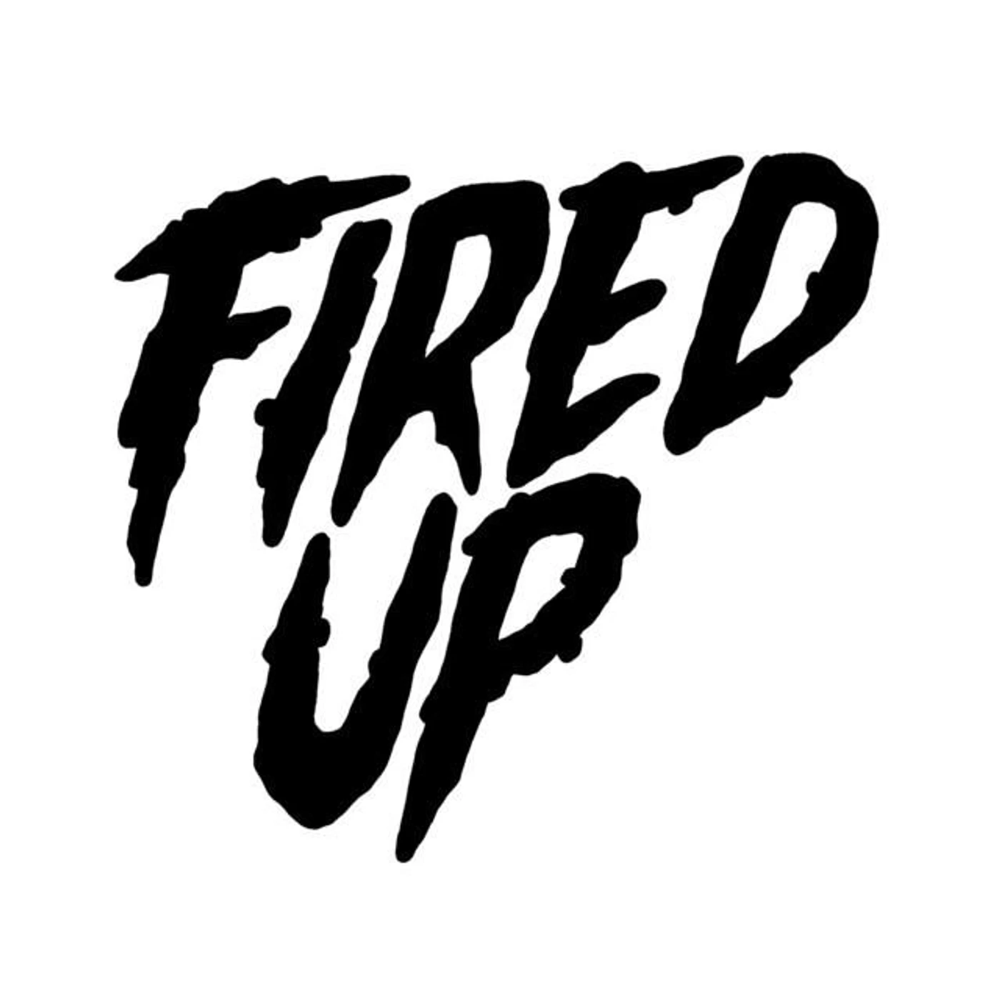 Fired Up