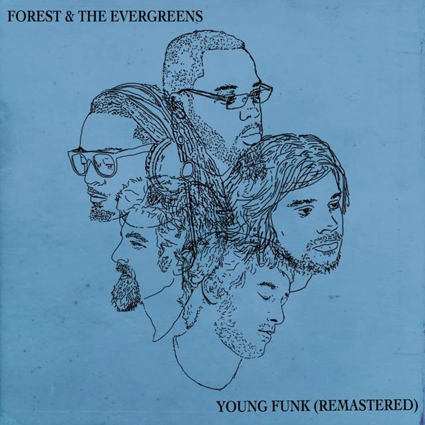 Forest & The Evergreens
