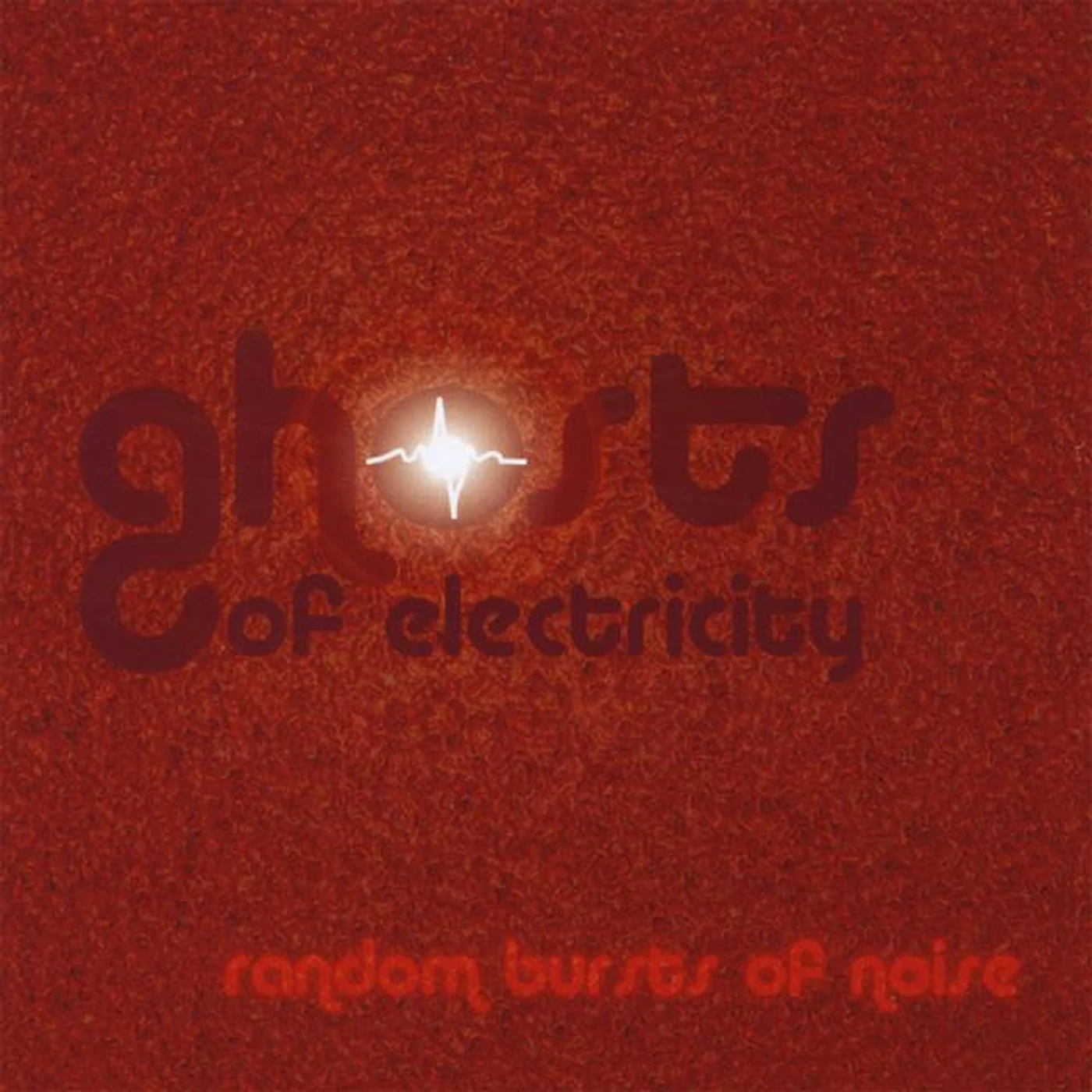 Ghosts Of Electricity