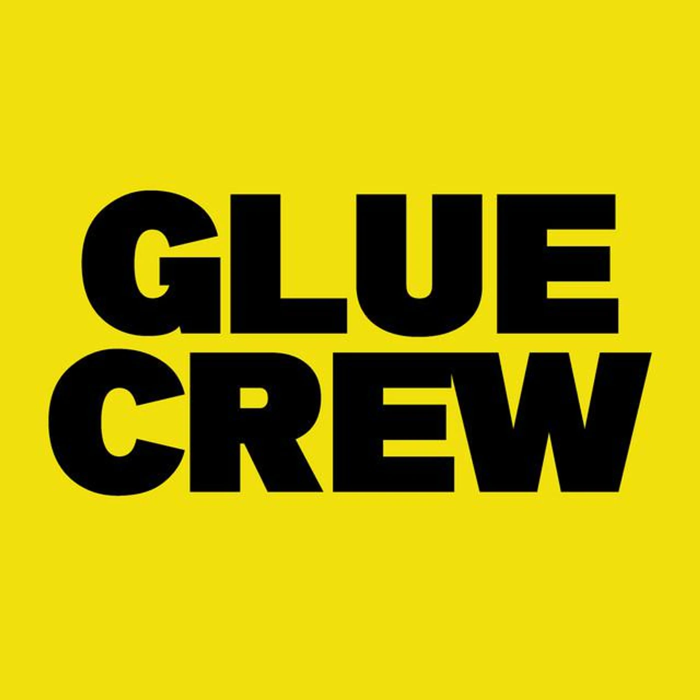Glue Crew