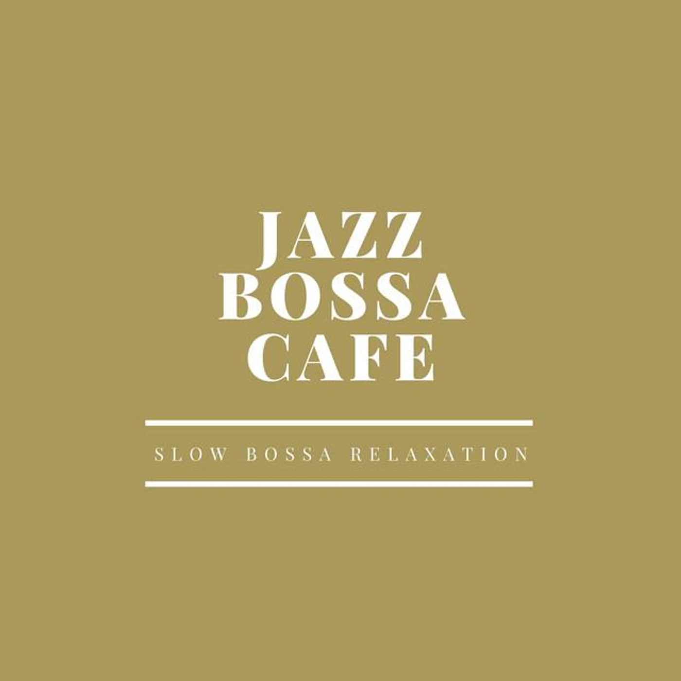 Jazz Bossa Cafe
