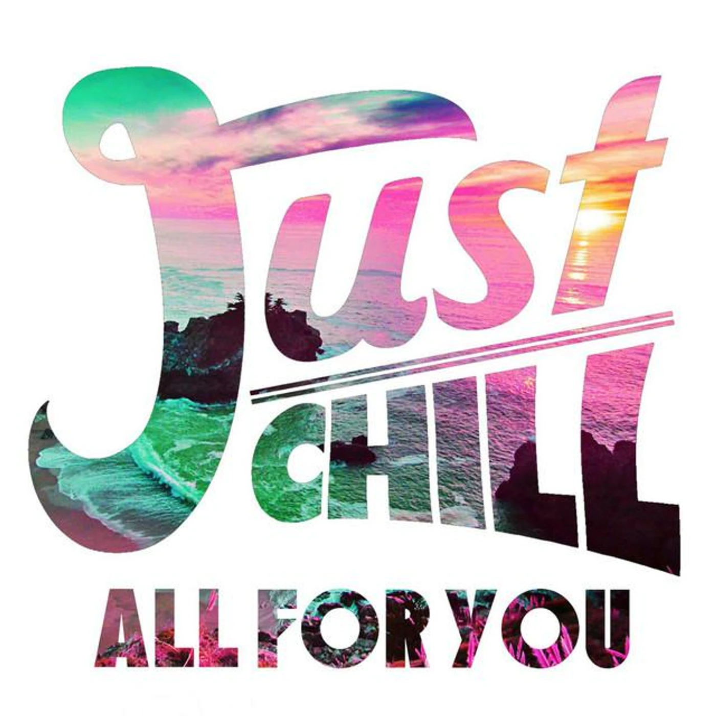 Just Chill