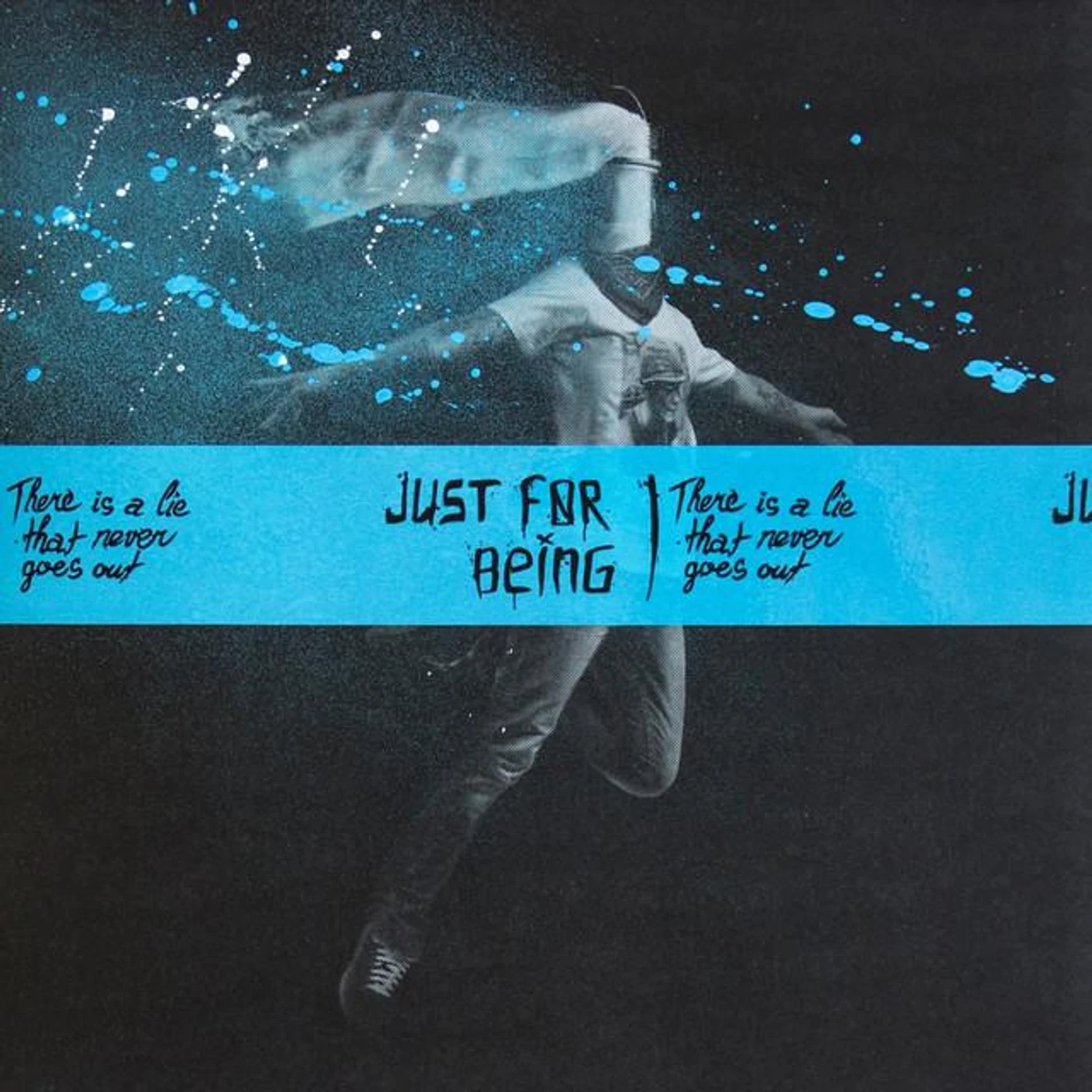 Just For Being