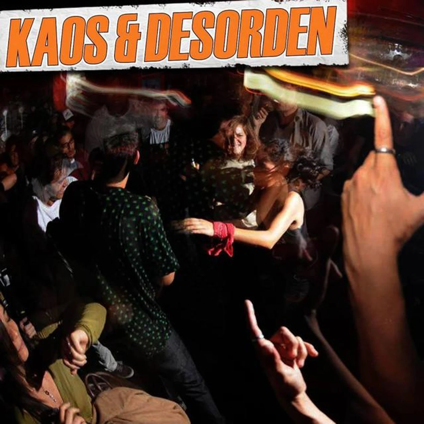 KAOS & DESORDEN