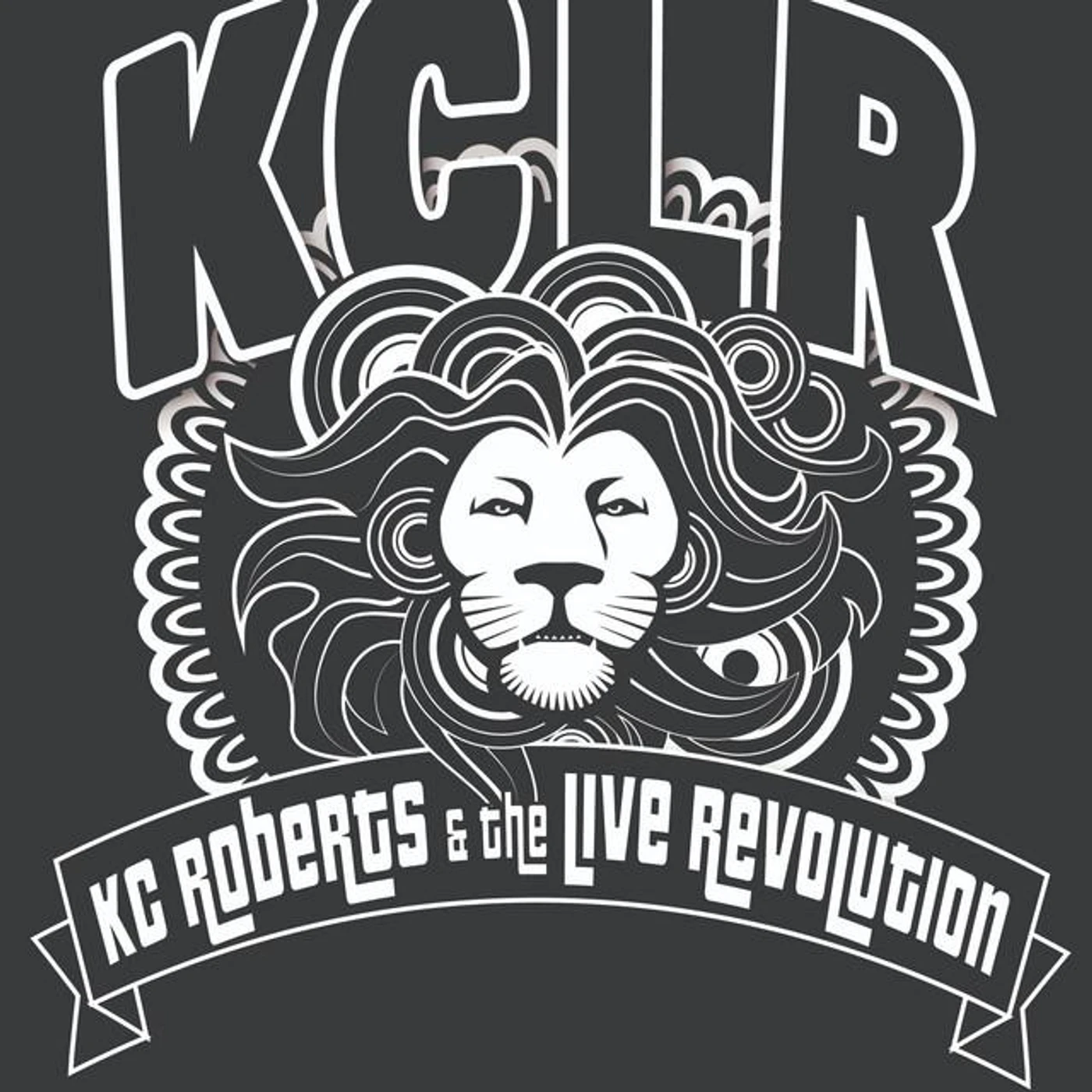 Kc Roberts & the Live Revolution