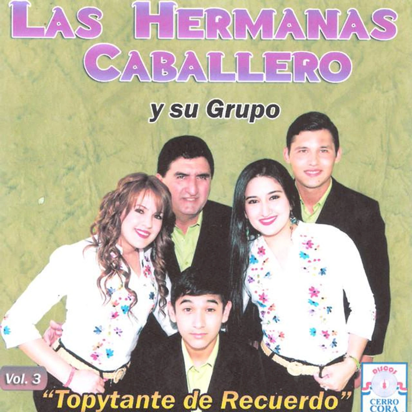 Las Hermanas Caballero y Su Grupo