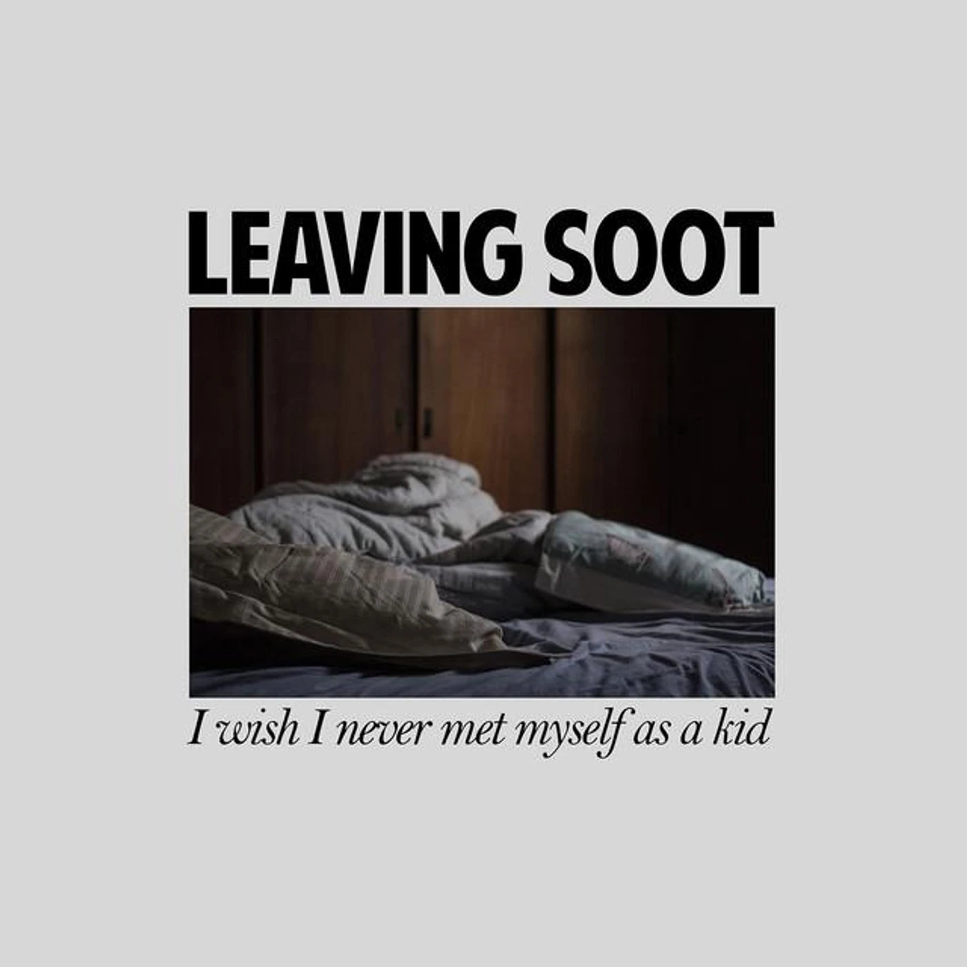 Leaving Soot