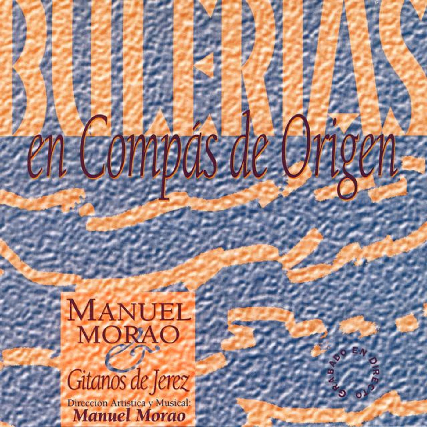 Manuel Morao & Gitanos De Jerez