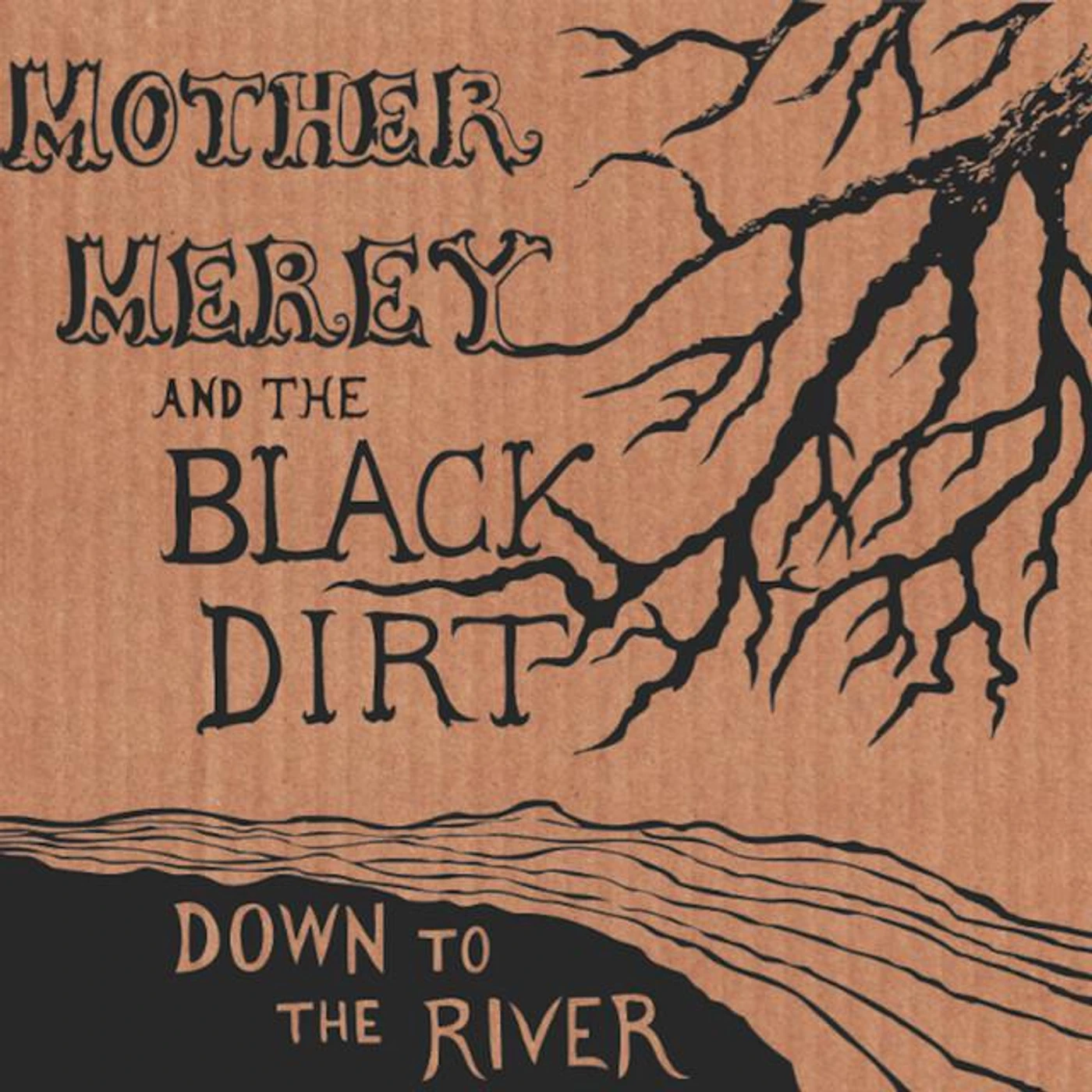 Mother Merey and the Black Dirt