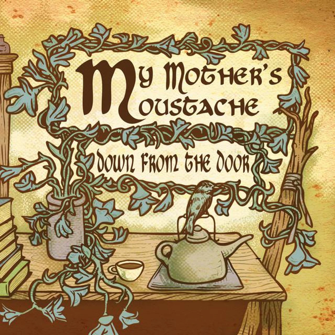 My Mother's Moustache