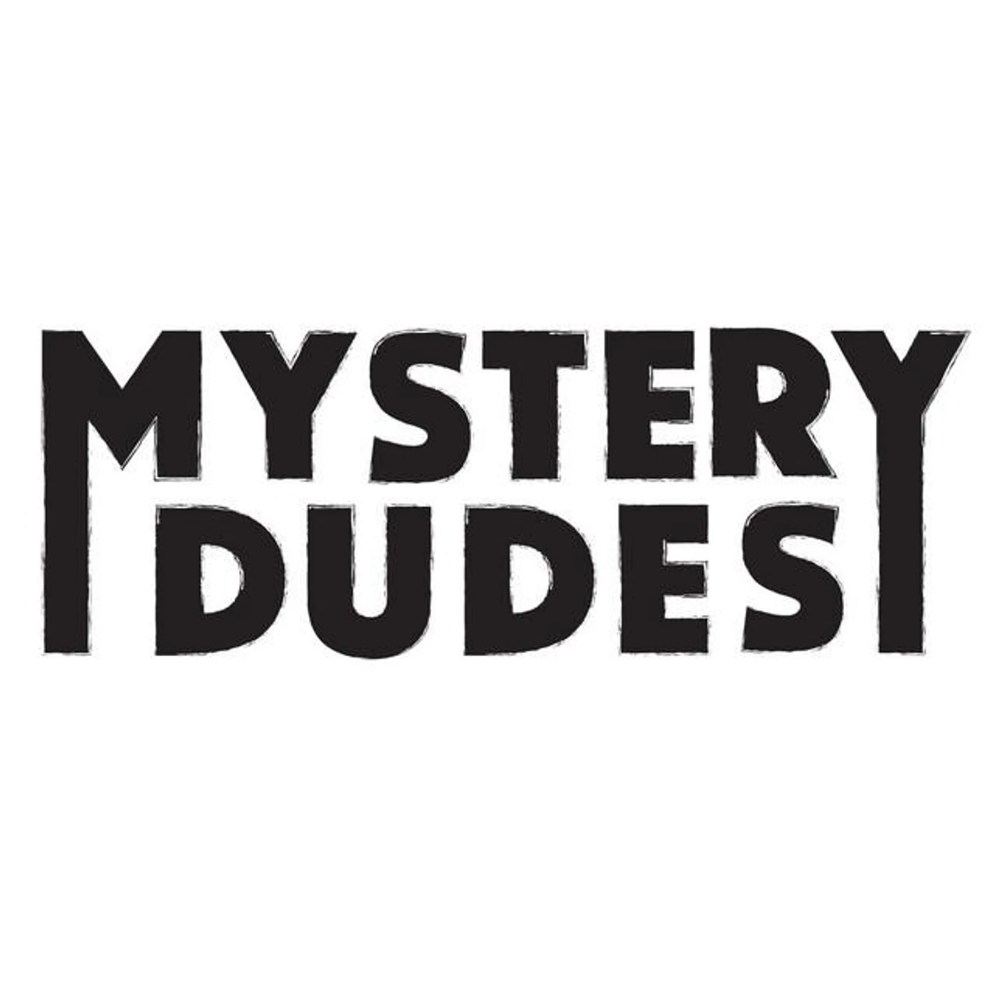 Mystery Dudes